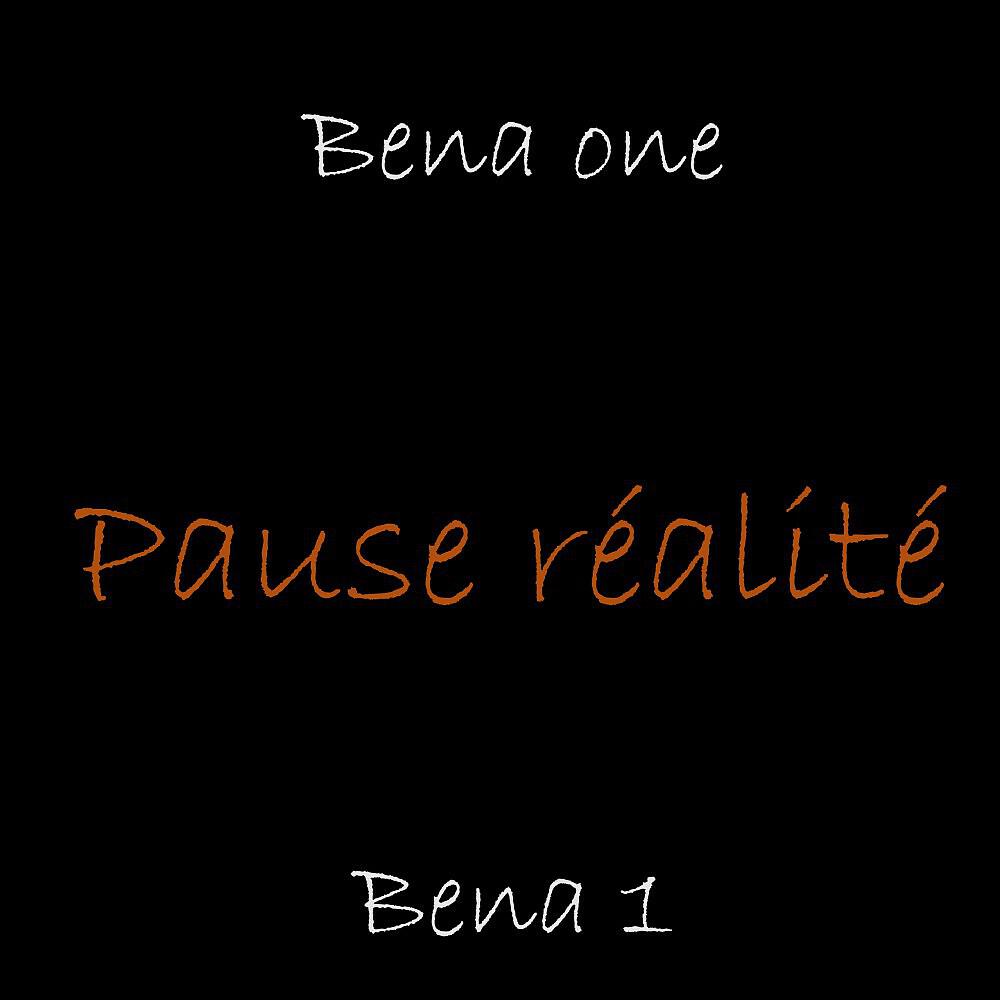 Bena one - J'ai mal