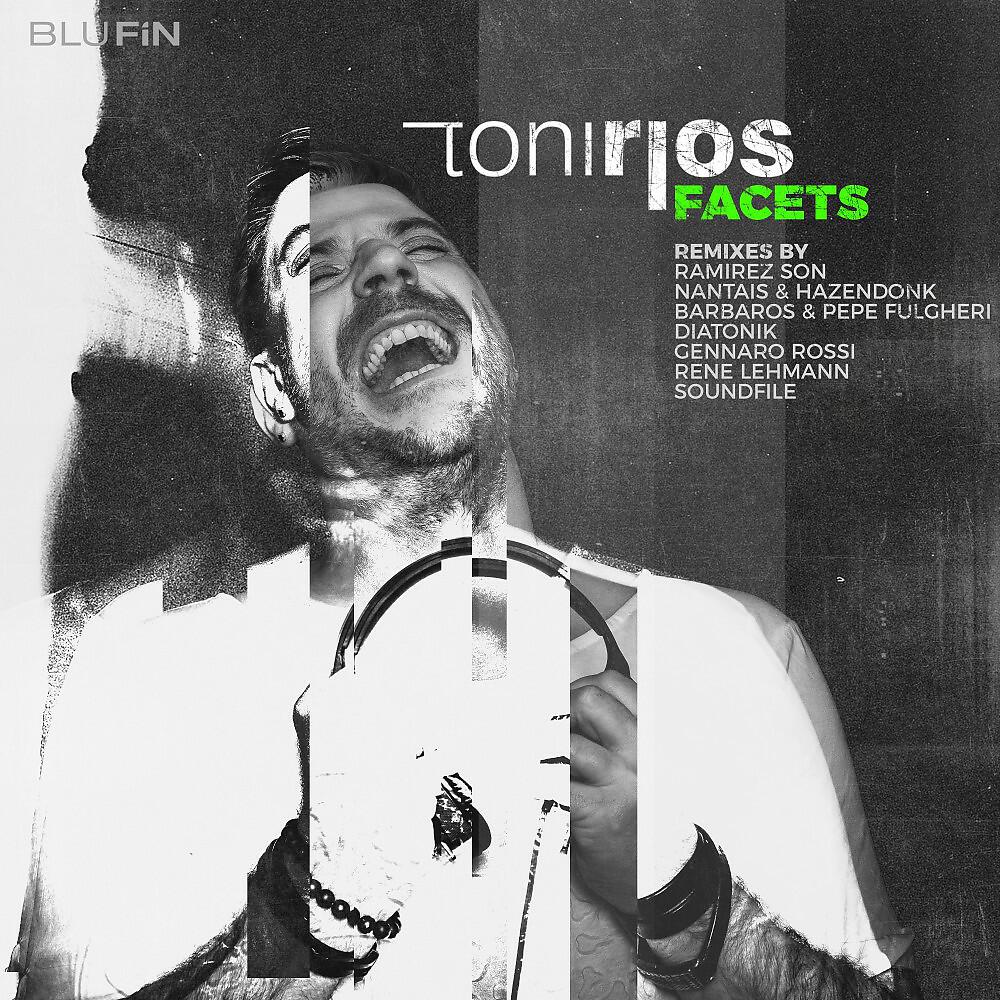 Toni Rios - Facets (Ramirez Son Remix)