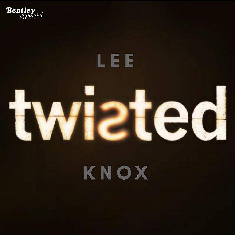 Lee Knox - Twisted