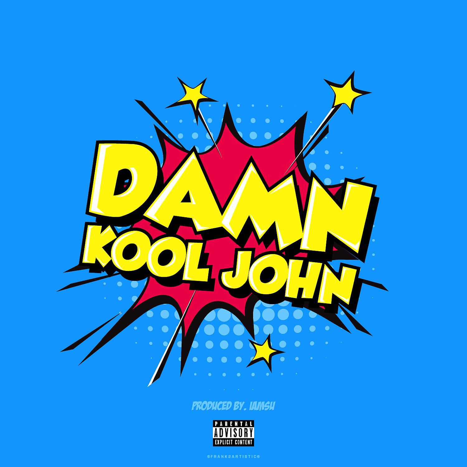 Постер альбома Damn Kool John