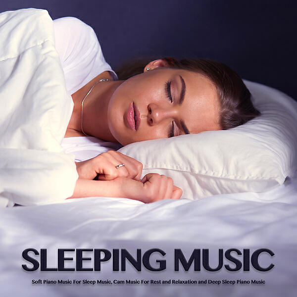 Sleeping Music - The Best Piano Music For Sleep