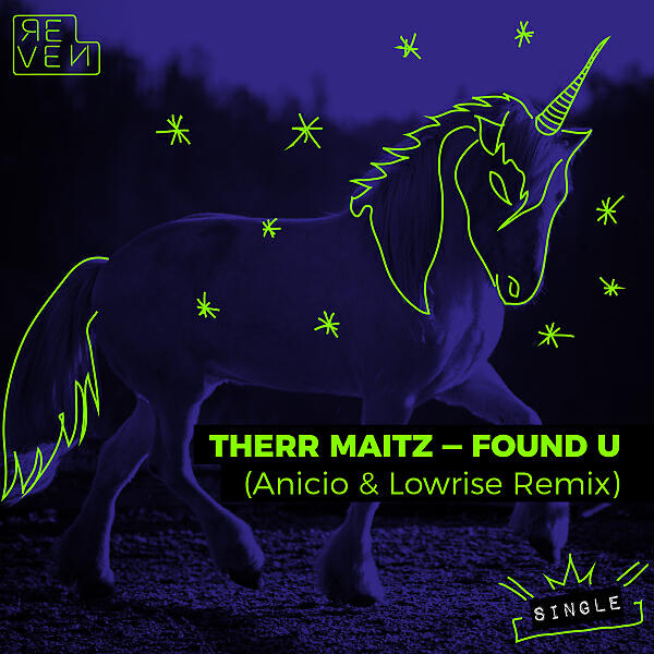 Therr Maitz - Found U (ANICIO & LowRise Remix)