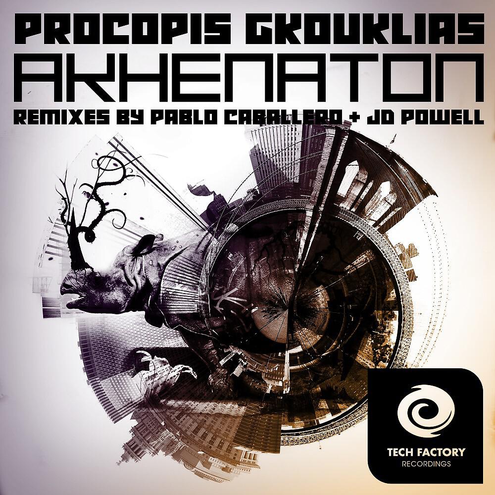 Procopis Gkouklias - Akhenaton (Pablo Caballero Remix)