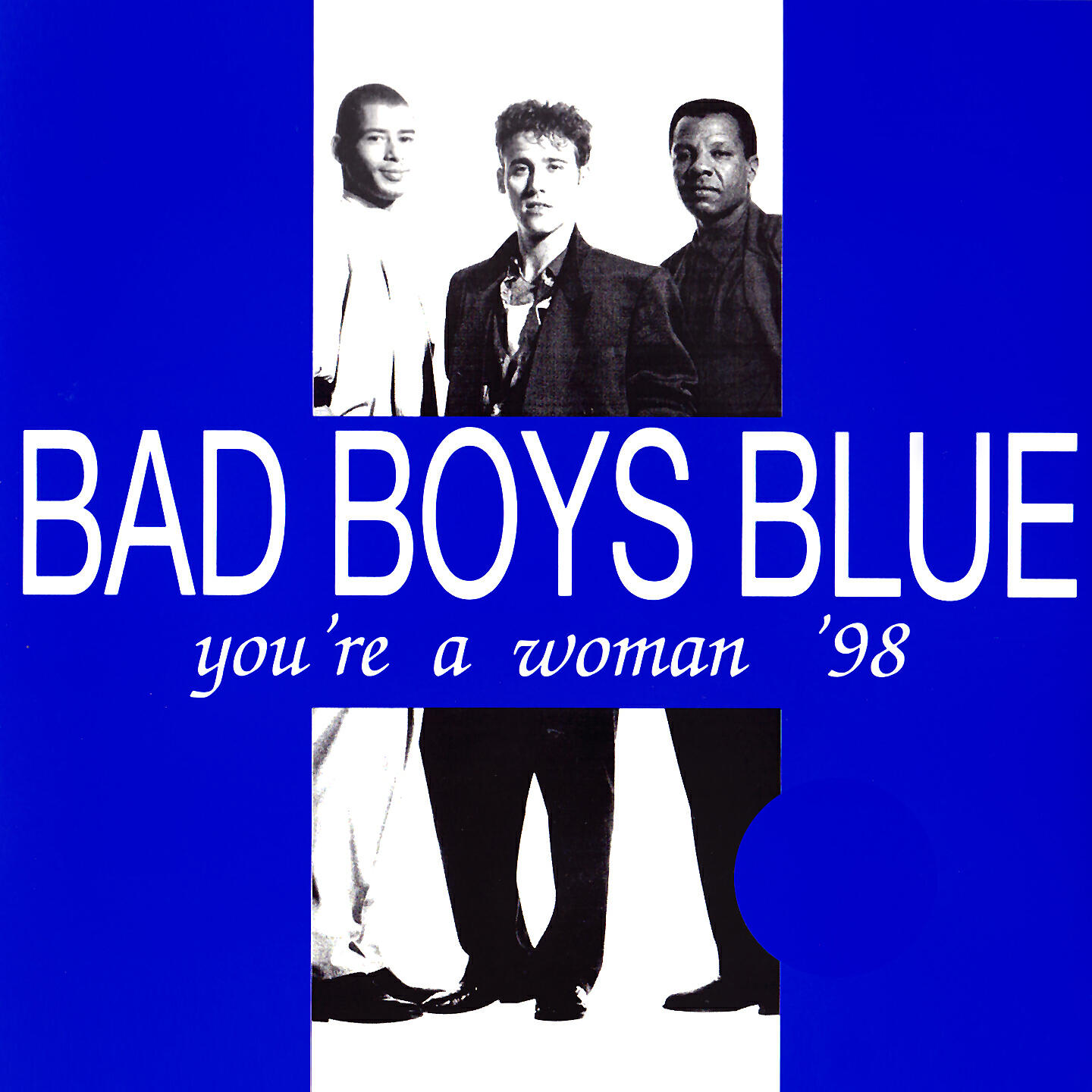 Bad boys you re. Bad boys Blue - you're a woman 1985 г.. Bad boys Blue you're a woman обложка. Bad boys Blue альбомы. Bad boys Blue сингл.