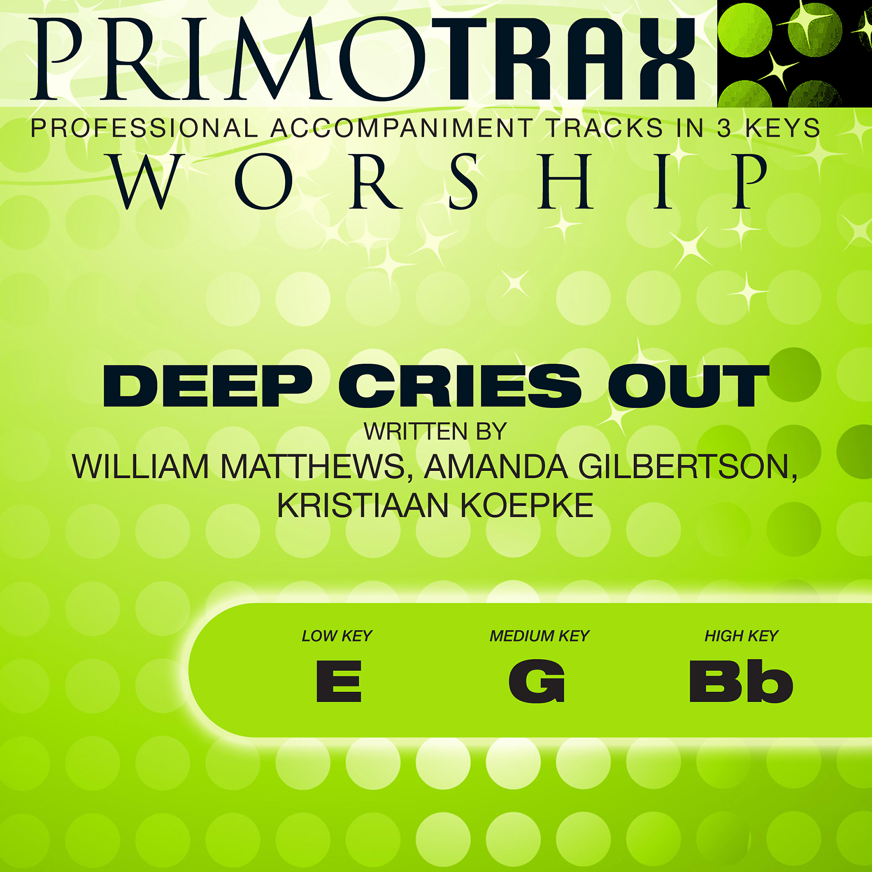 Primotrax Worship - Deep Cries Out (Medium Key: G - With Backing Vocals) [Performance Backing Track]