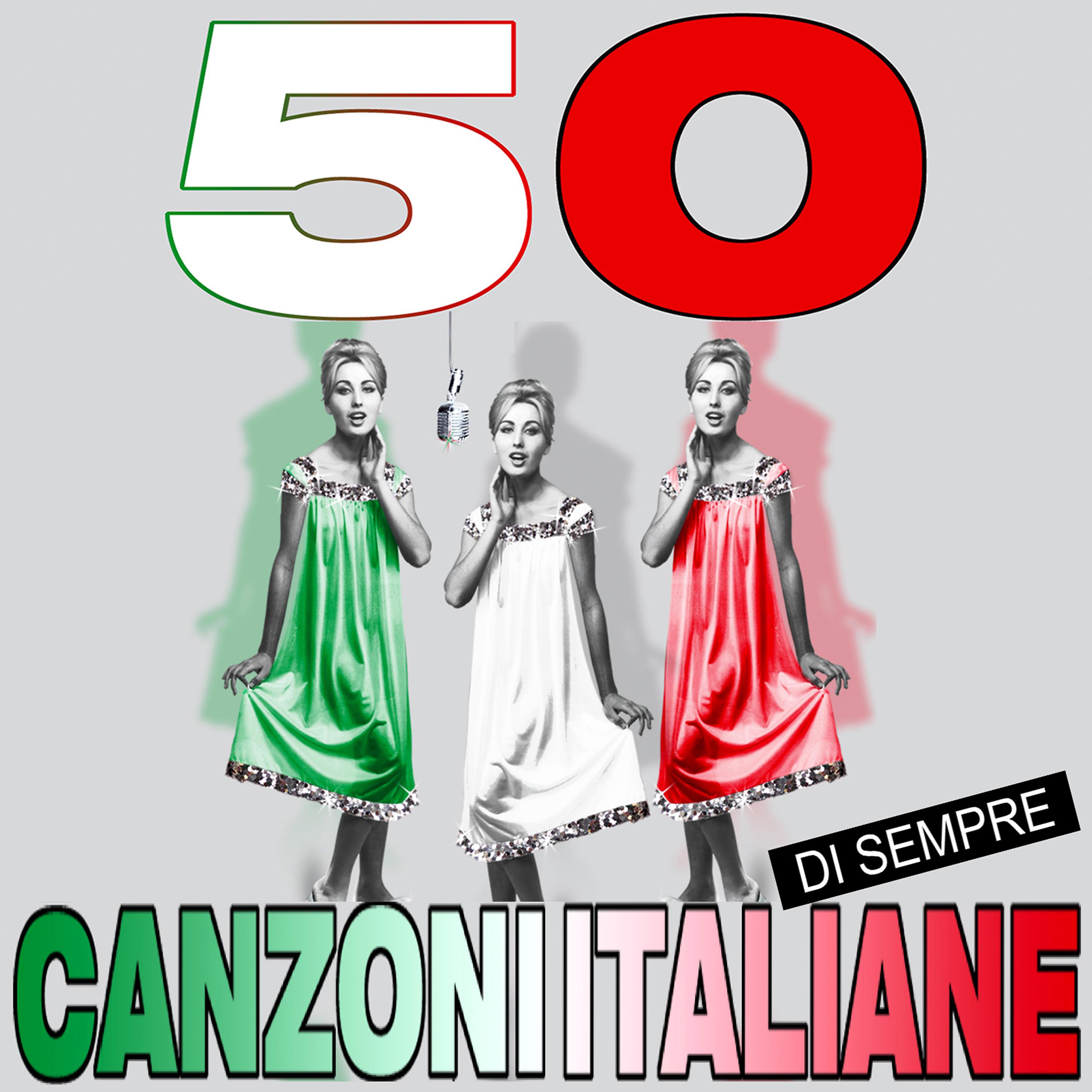 Постер альбома 50 Canzoni Italiane di Sempre