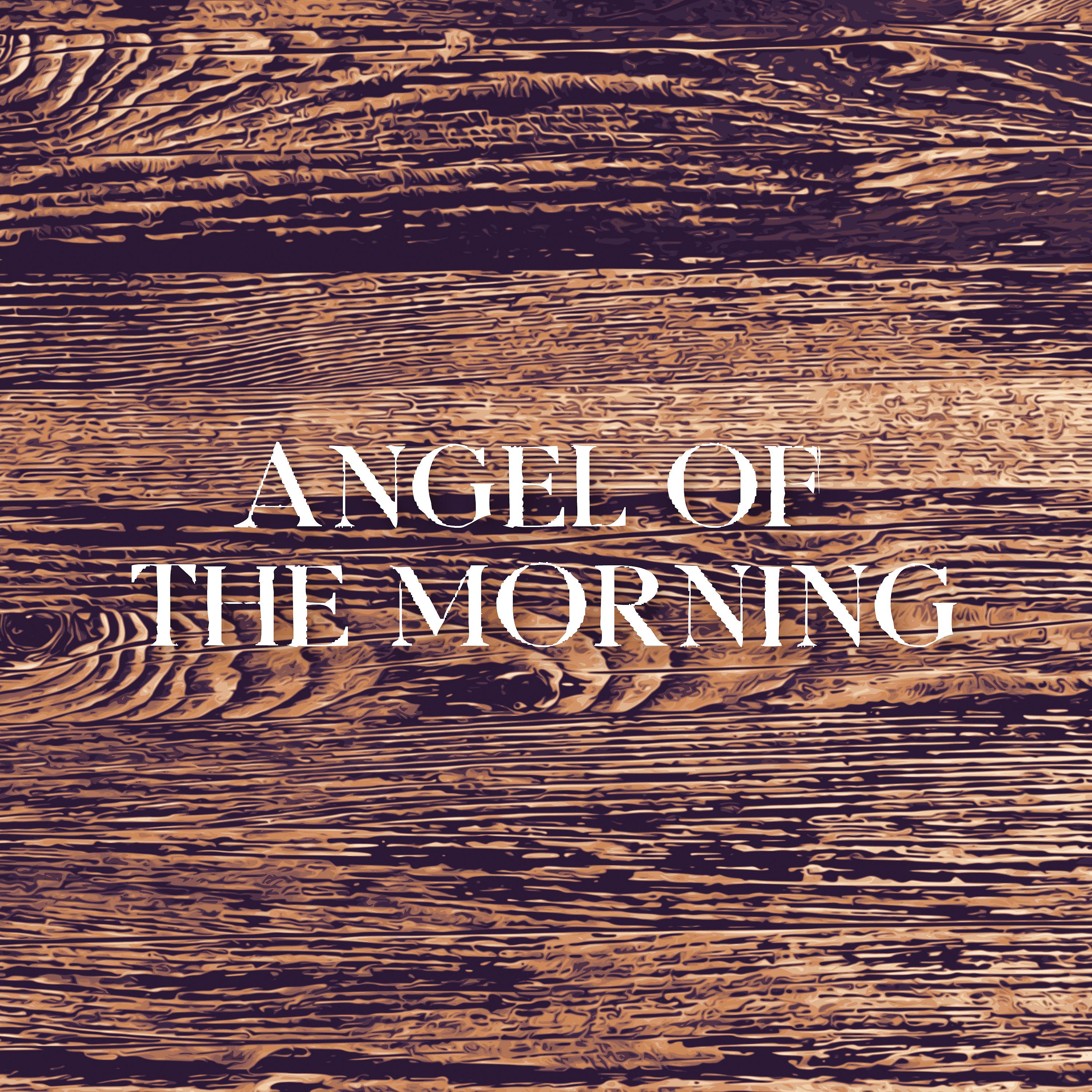 Постер альбома Angel of the Morning