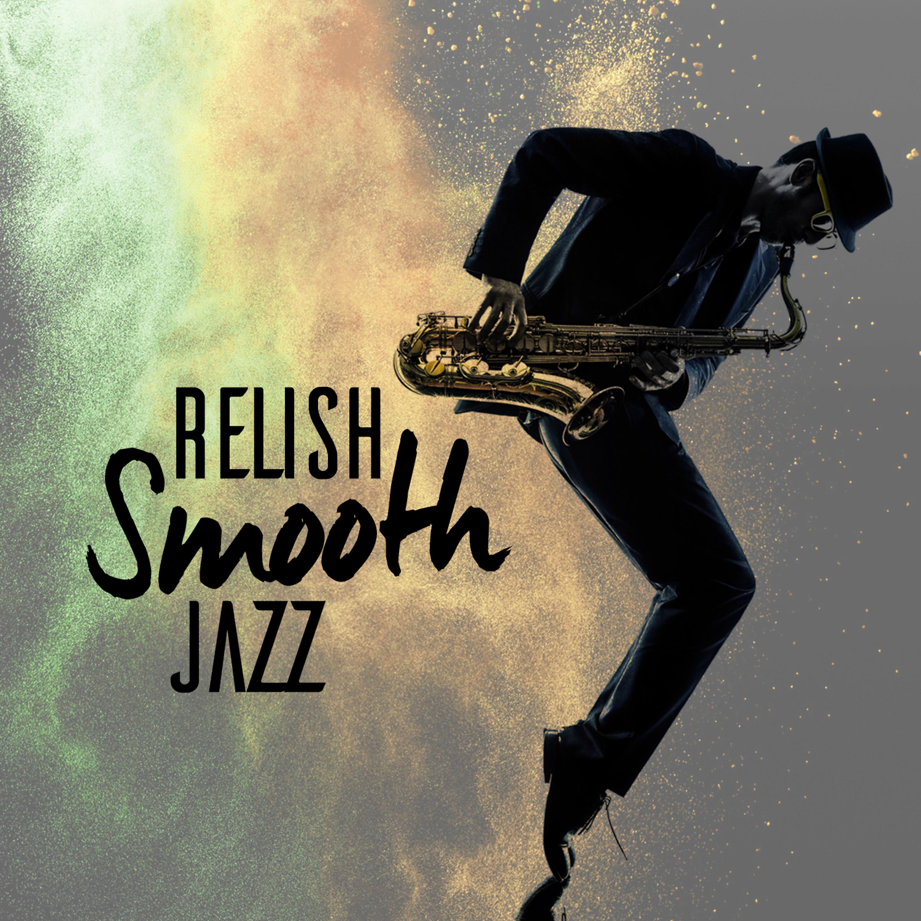 Постер альбома Relish Smooth Jazz