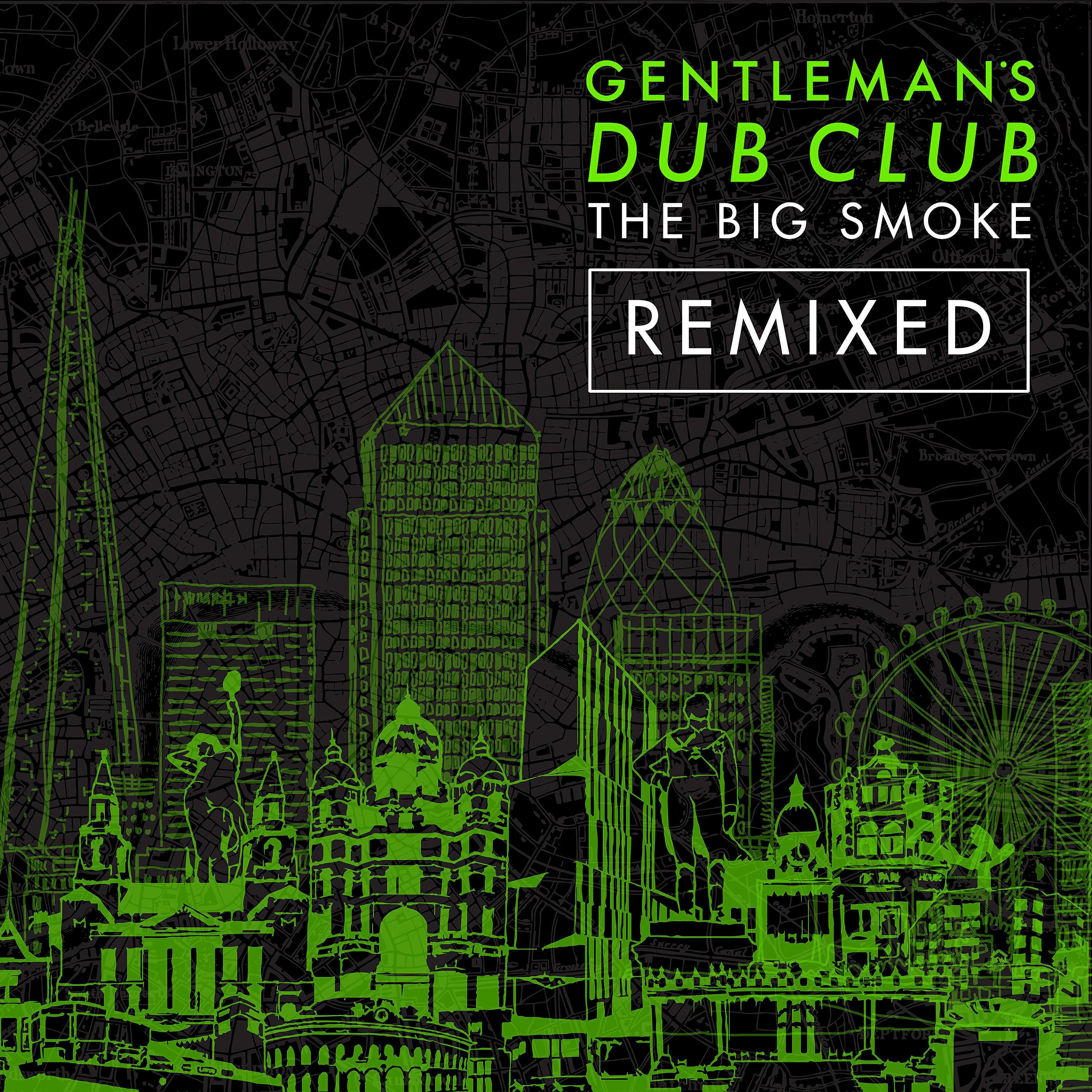 Gentleman's Dub Club - Music Is the Girl I Love (Prince Fatty Remix)