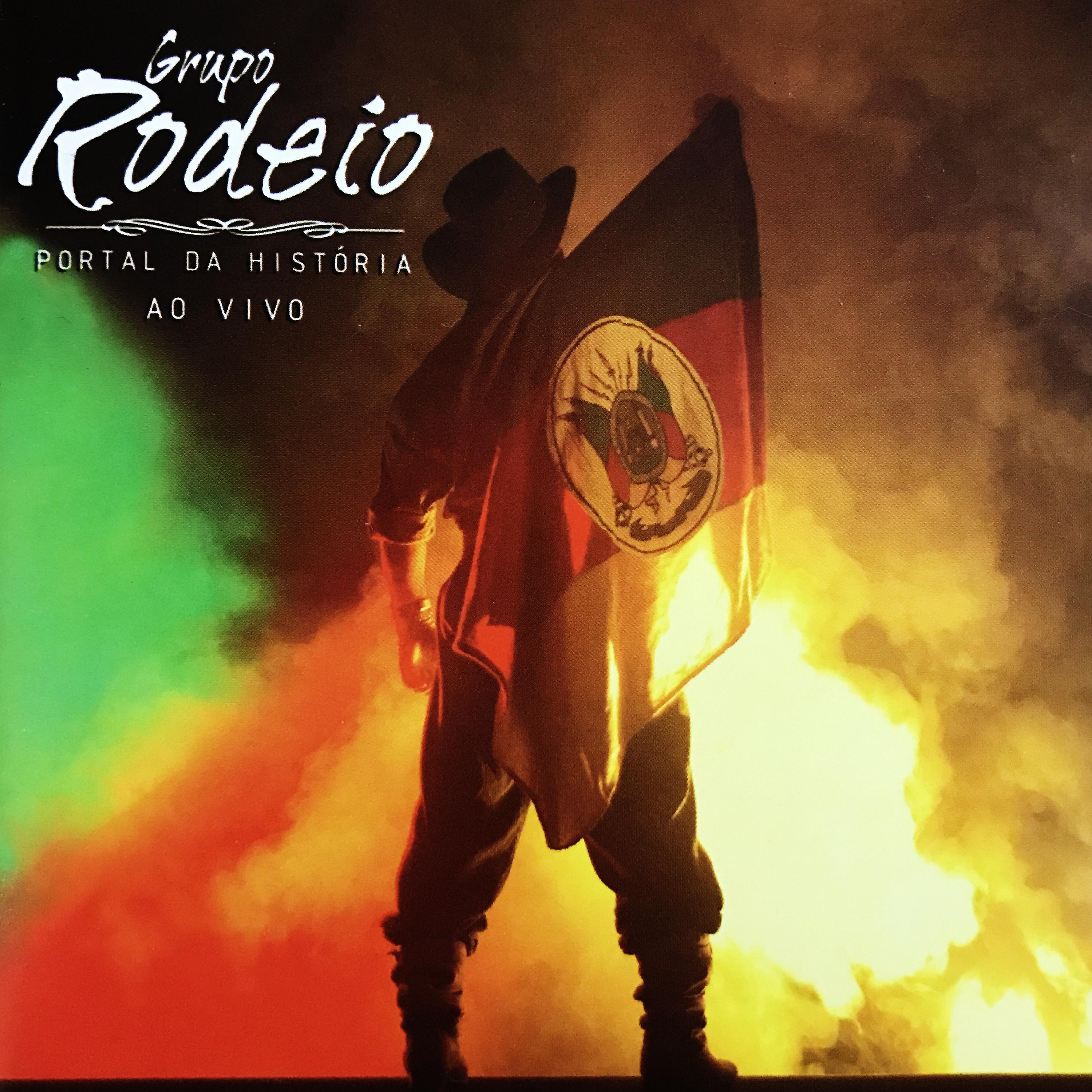 Grupo Rodeio - Portal da História (Ao Vivo)