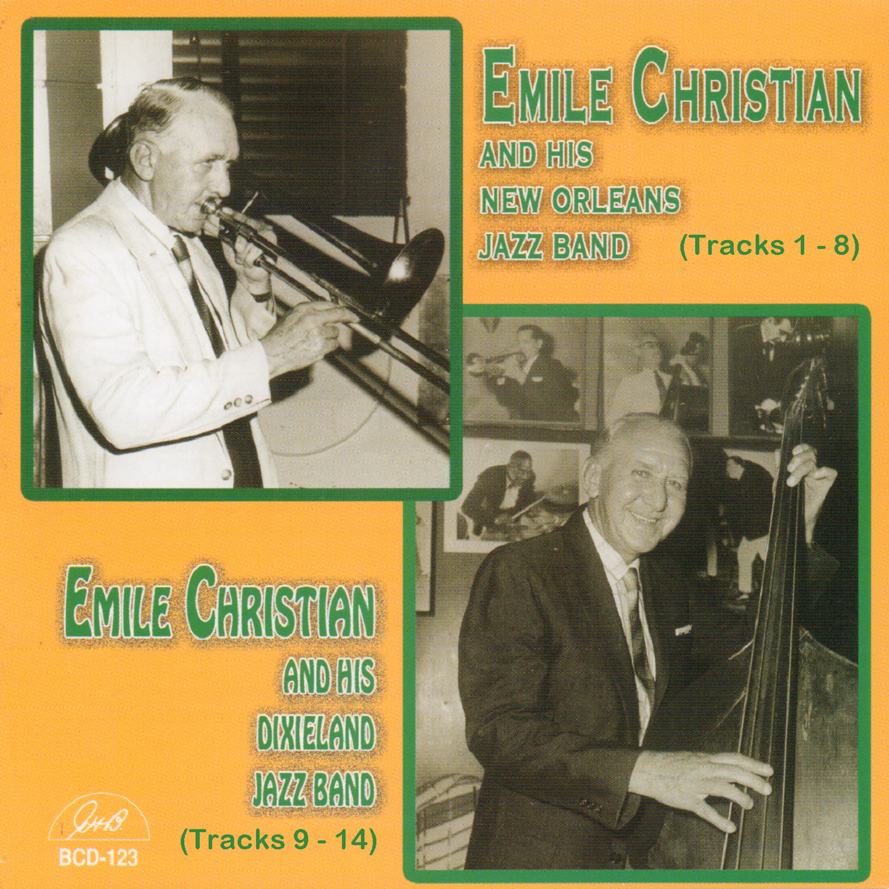 Постер альбома Emile Christian and His New Orleans Jazz Band / Emile Christian and His Dixieland Jazz Band