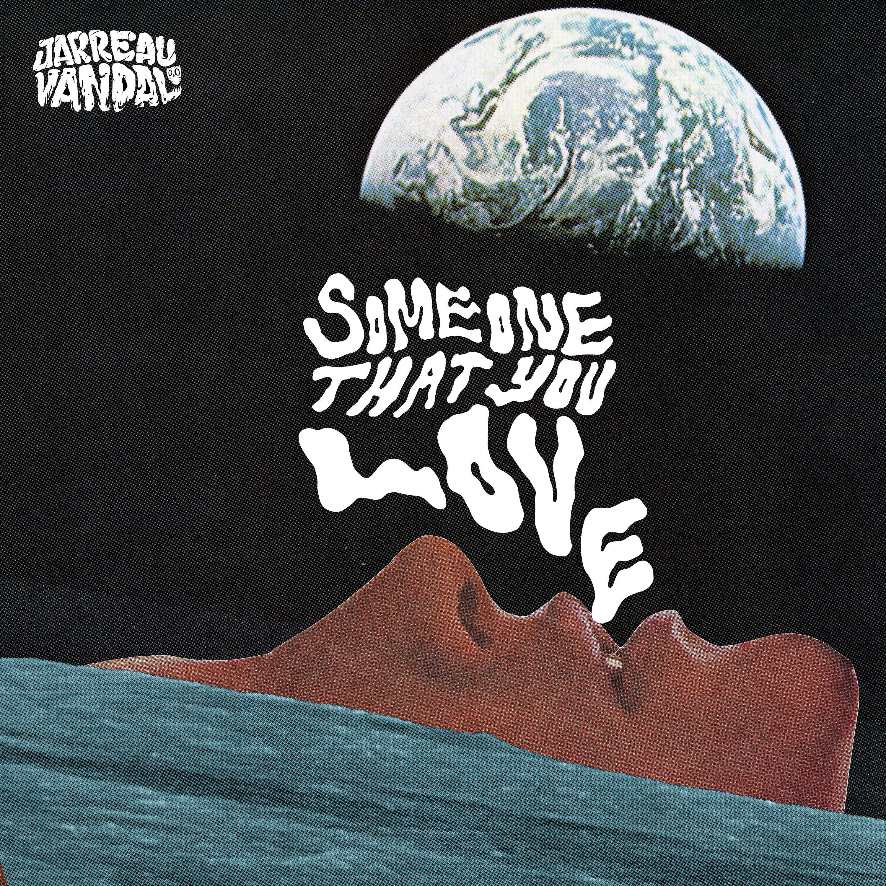 Jarreau Vandal - Someone That You Love