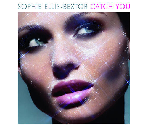 Sophie Ellis-Bextor - Catch You Riff and Rays (Radio Edit)