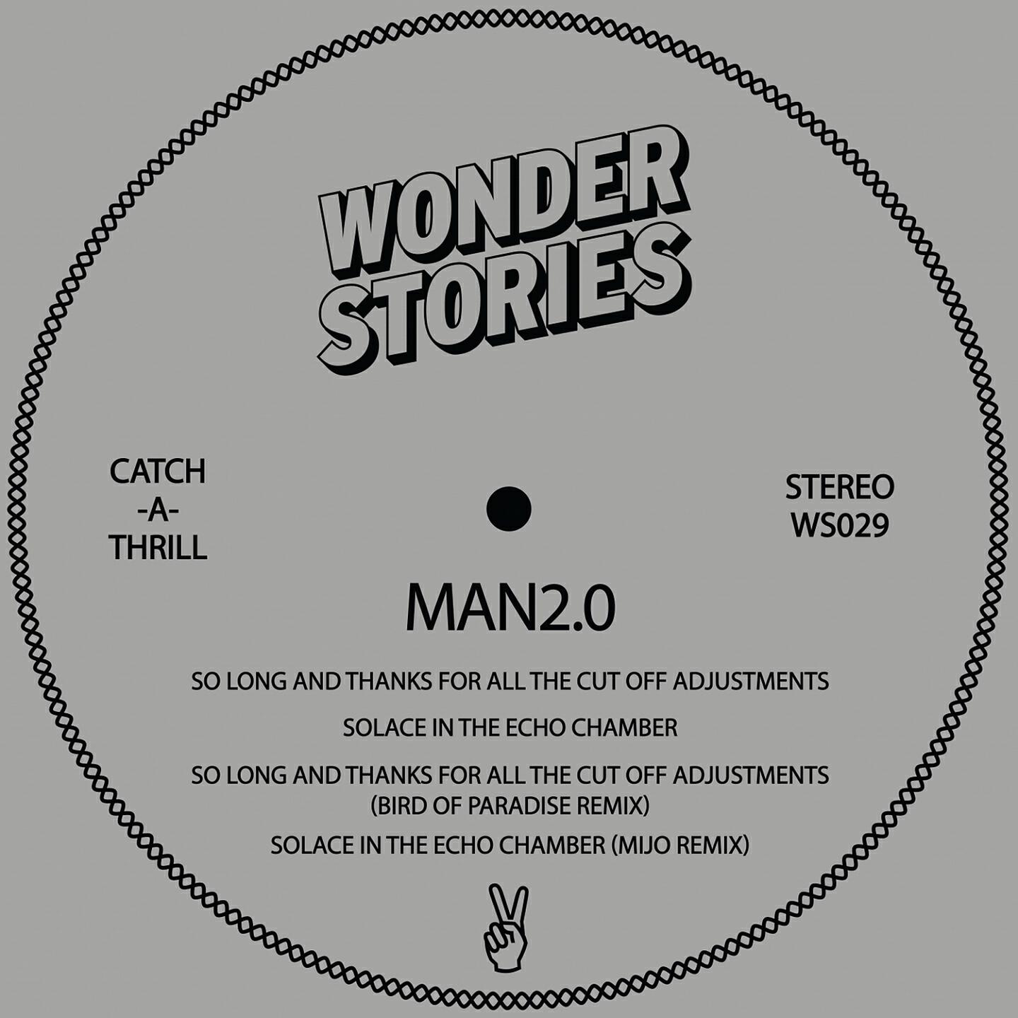 MAN2.0 - So Long and Thanks for the Cutoff Adjustments (Bird of Paradise Remix)