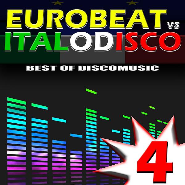 Постер альбома Eurobeat vs. Italo Disco, Vol. 4