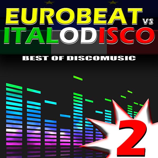 Постер альбома Eurobeat vs. Italo Disco, Vol. 2