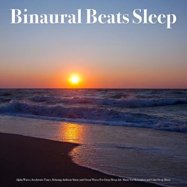 Alpha Brain Waves - Alpha Waves Sleep Aid
