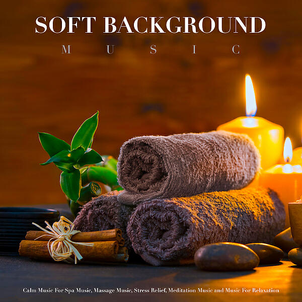 Soft Background Music - Ambient Stress Relief Music