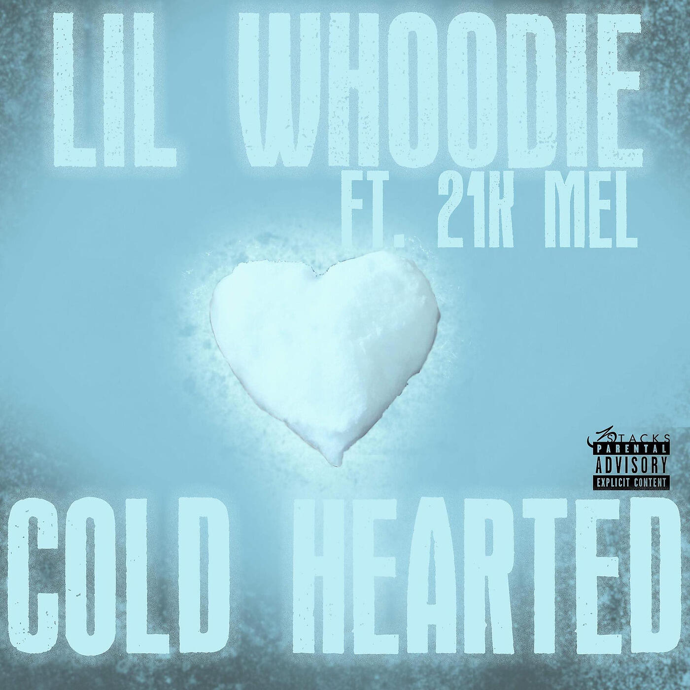 Lil Whoodie - Cold Hearted