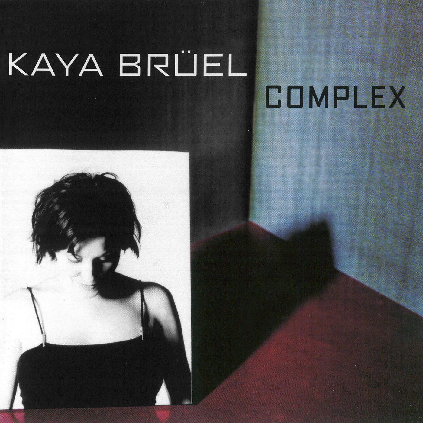 Kaya Brüel - No One Like You