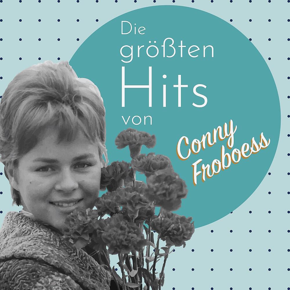 Conny Froboess - Einen Kuss und noch einen Kuss