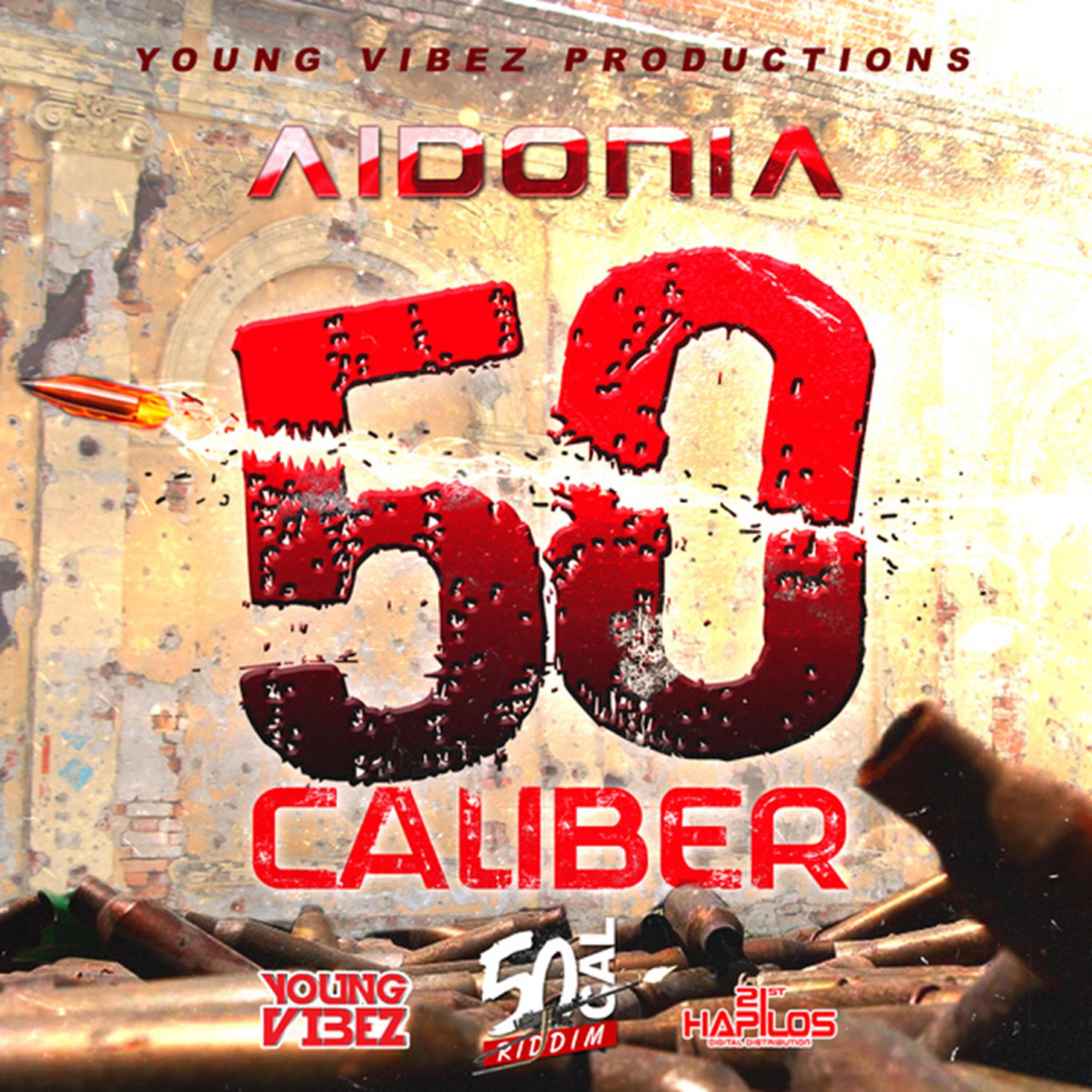 Aidonia - 50 Caliber