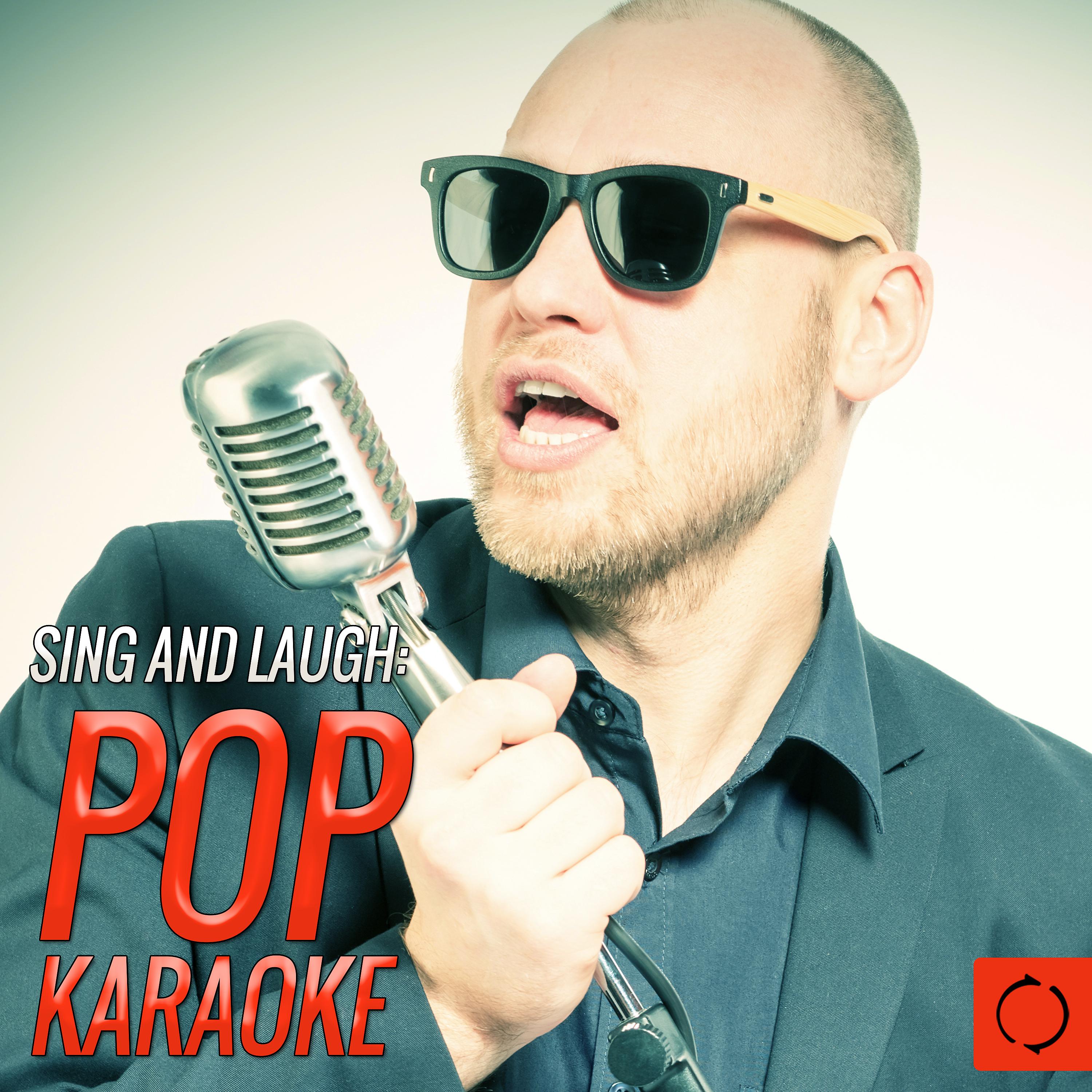 Постер альбома Sing and Laugh: Pop Karaoke