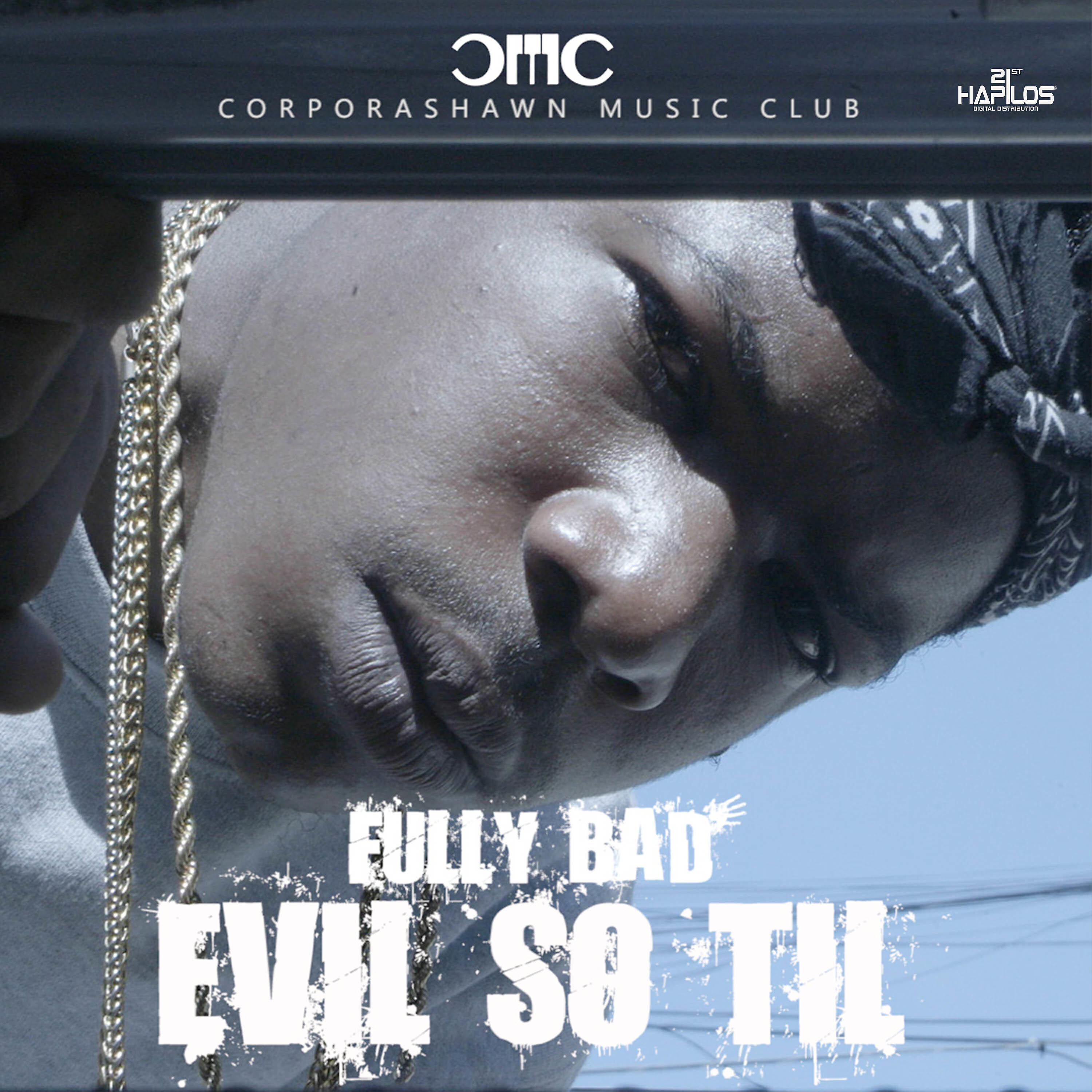 FULLY BAD - Evil so Til