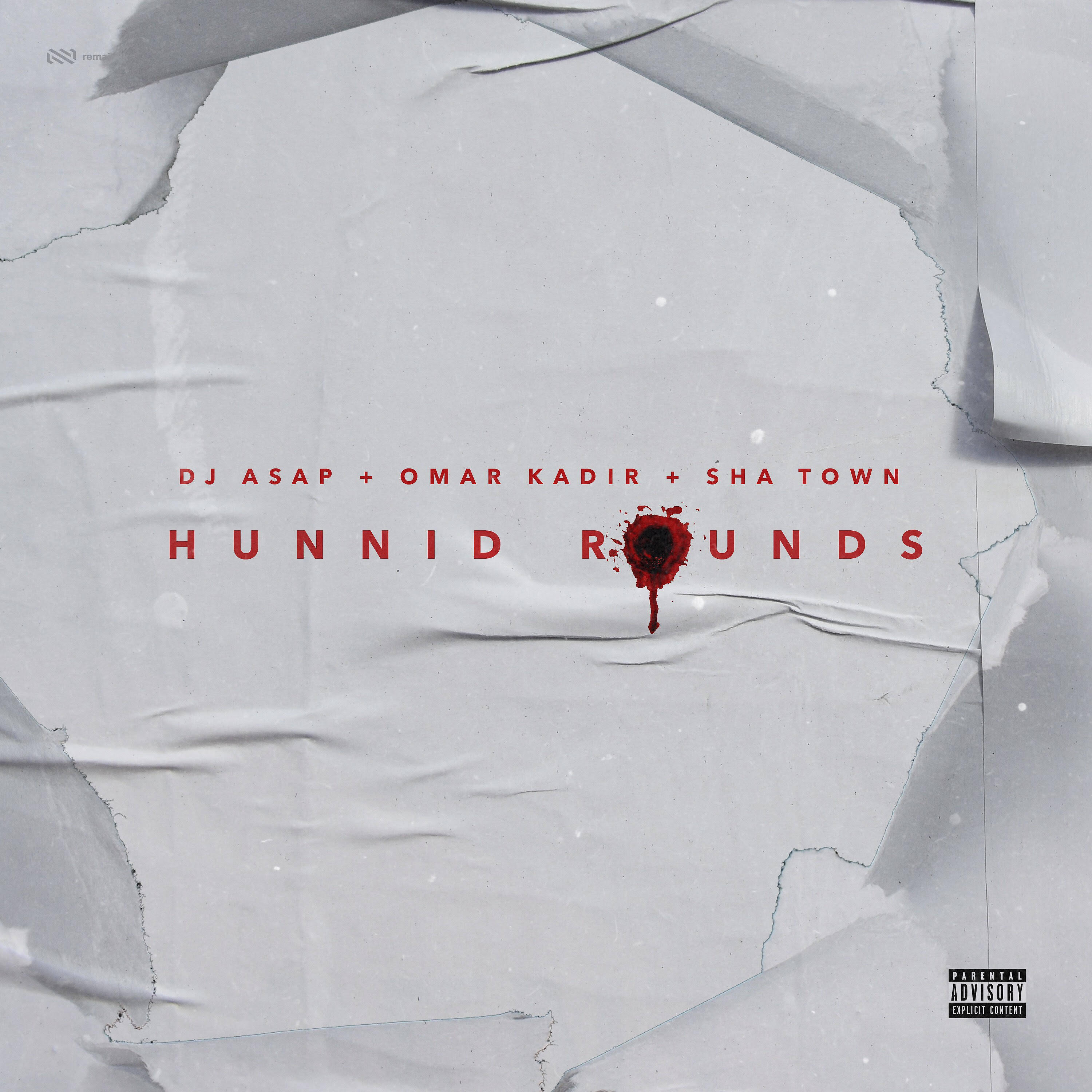 DJ ASAP - Hunnid Rounds (feat. Omar Kadir & Sha Town)