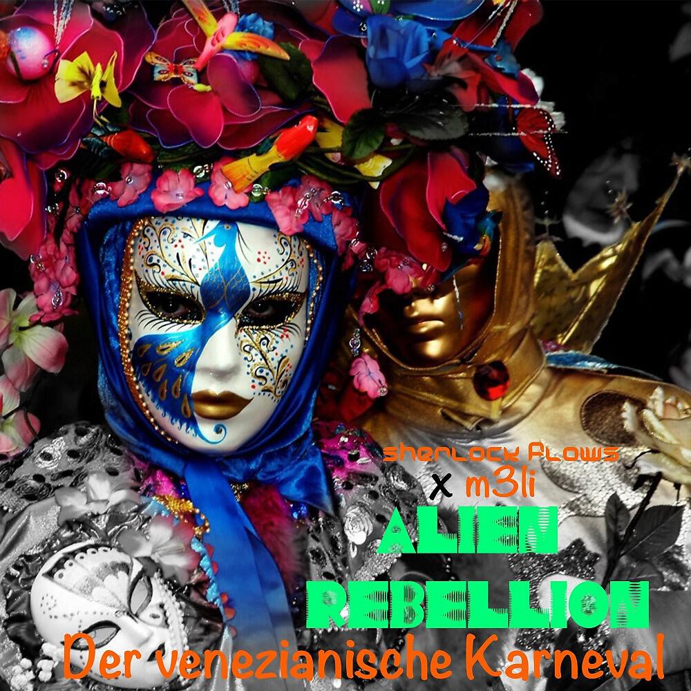 Alien Rebellion - Die venezianische Maske