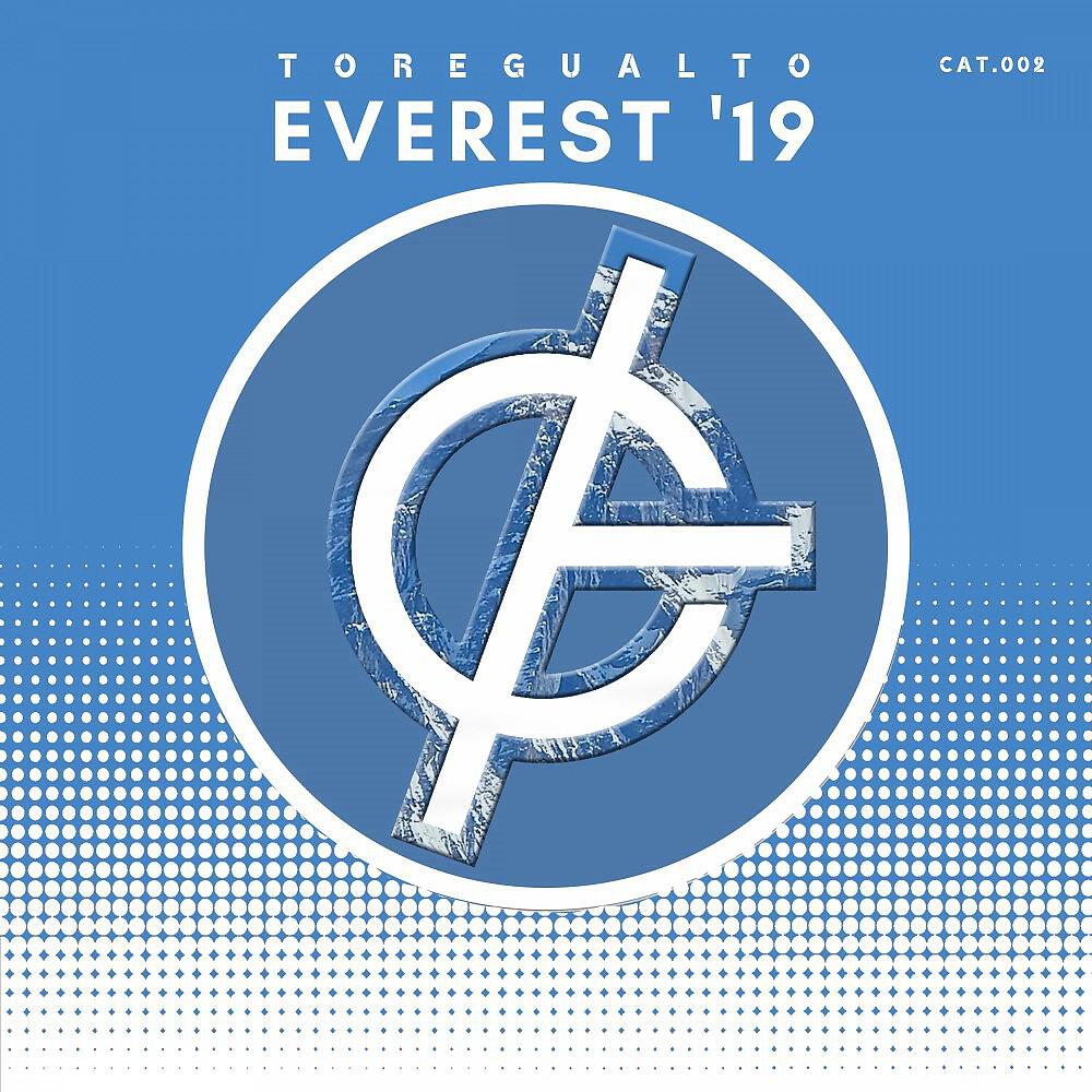 Toregualto - Everest '19 (Trance Mix)