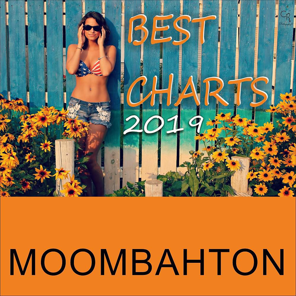 Постер альбома Best Charts Moombahton 2019