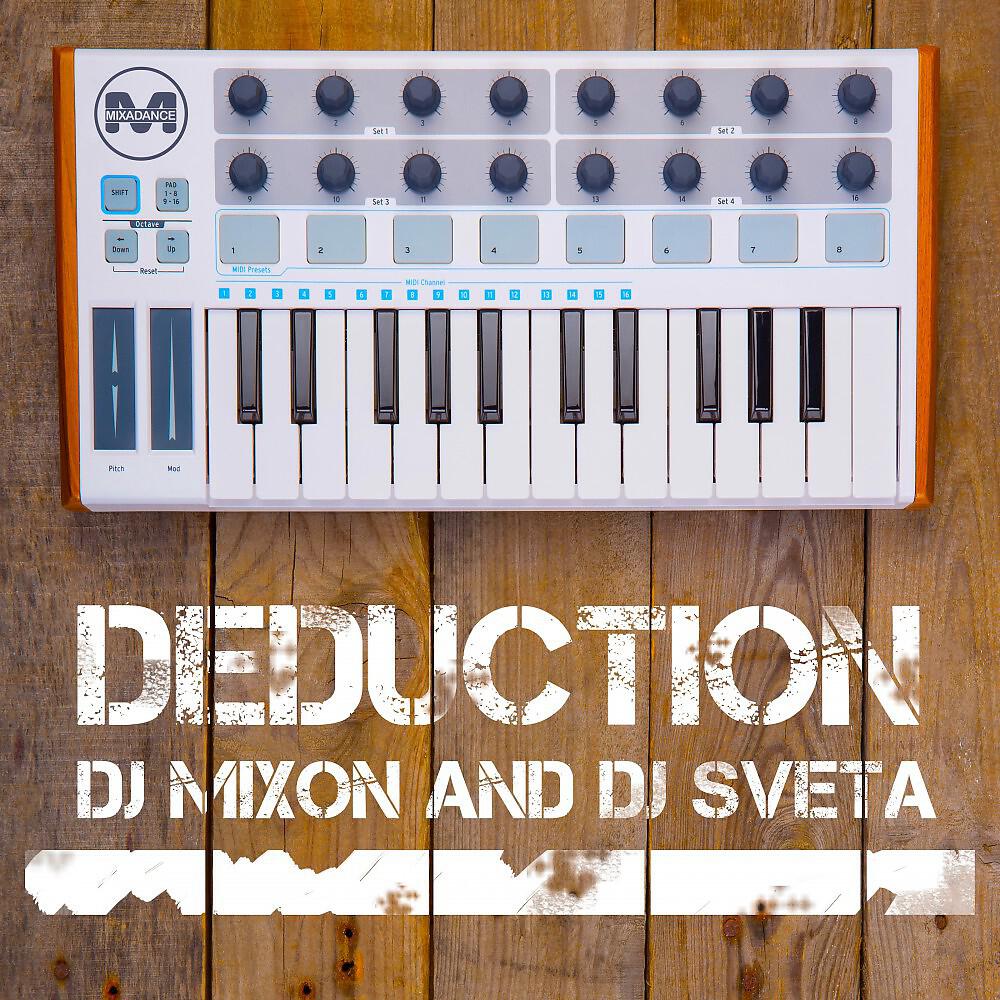 DJ Mixon - Deduction
