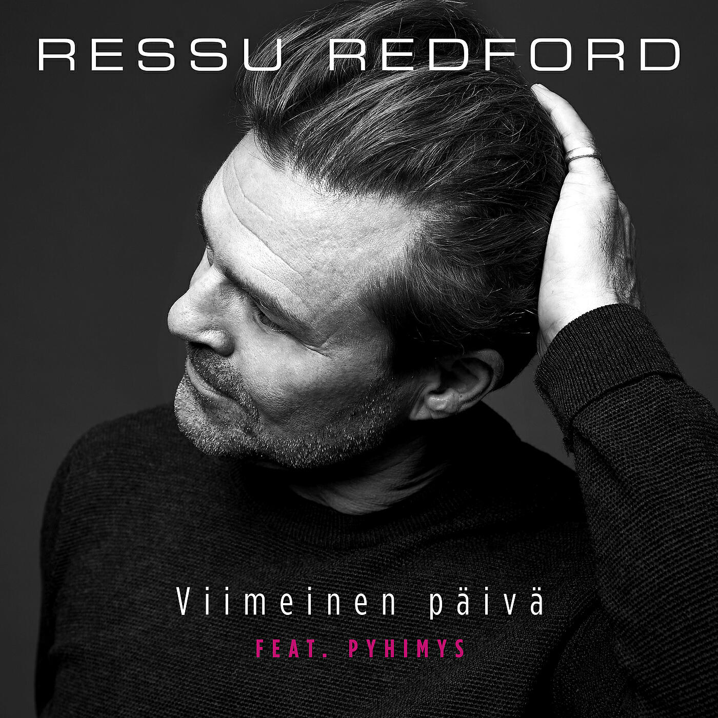 Ressu Redford - Viimeinen Päivä