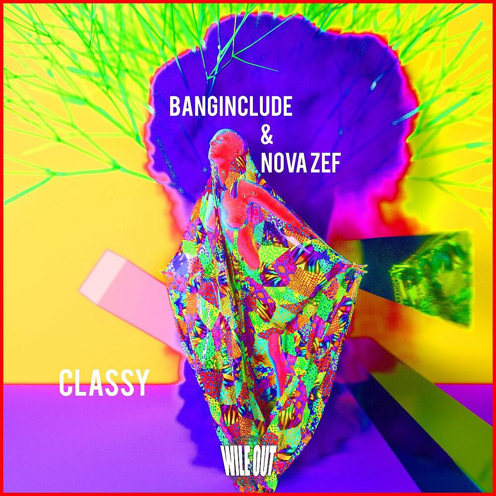 Banginclude - Classy (Blaqice Remix)