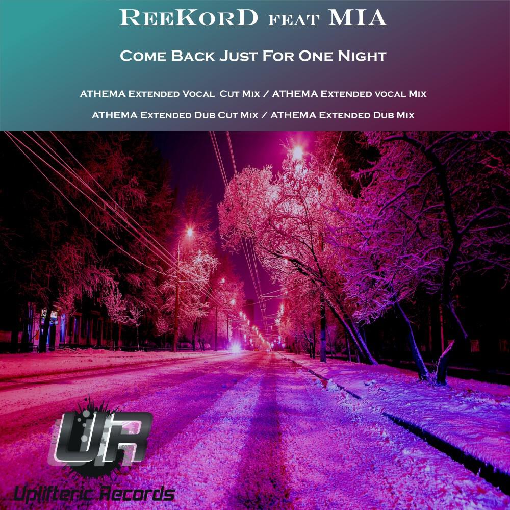 ReeKorD - Come Back Just for One Night (Athema Dub Mix)