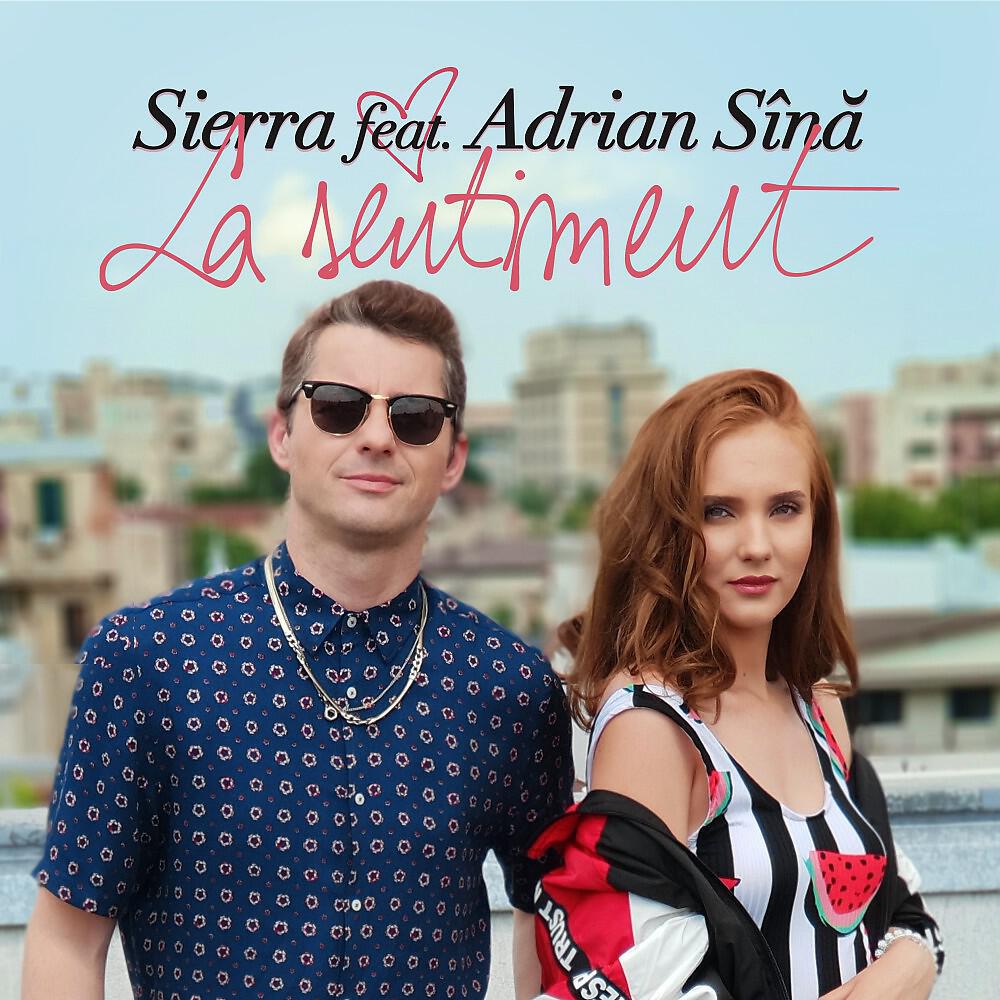 Sierra - La sentiment