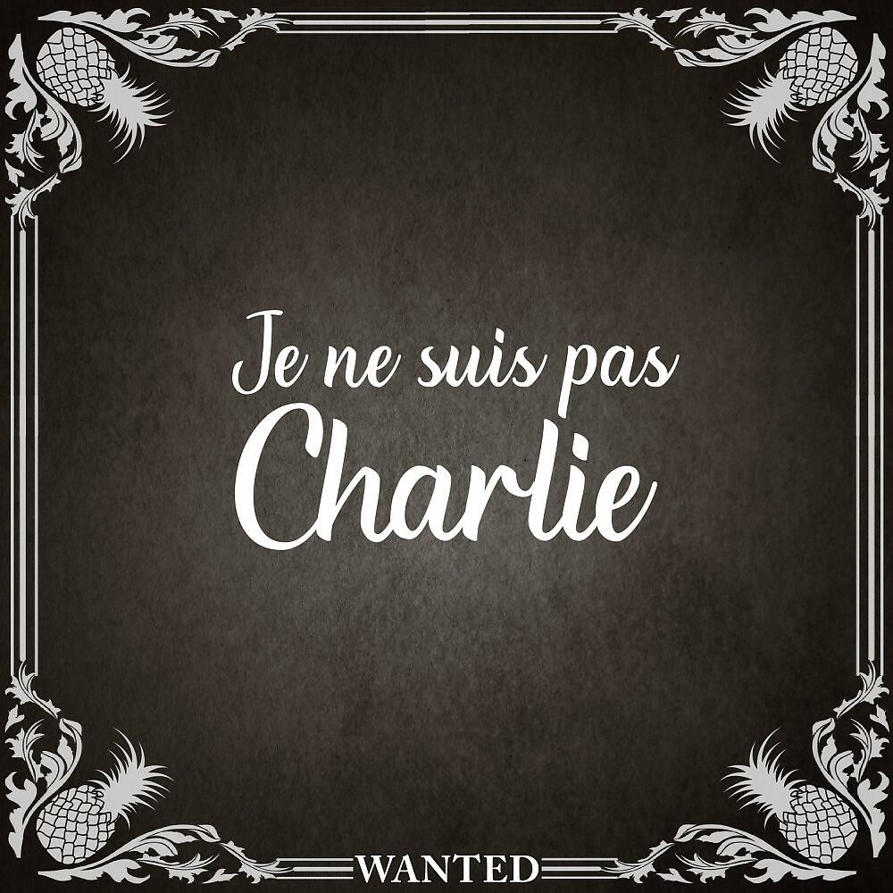 Wanted - Je ne suis pas Charlie (Instrumental)