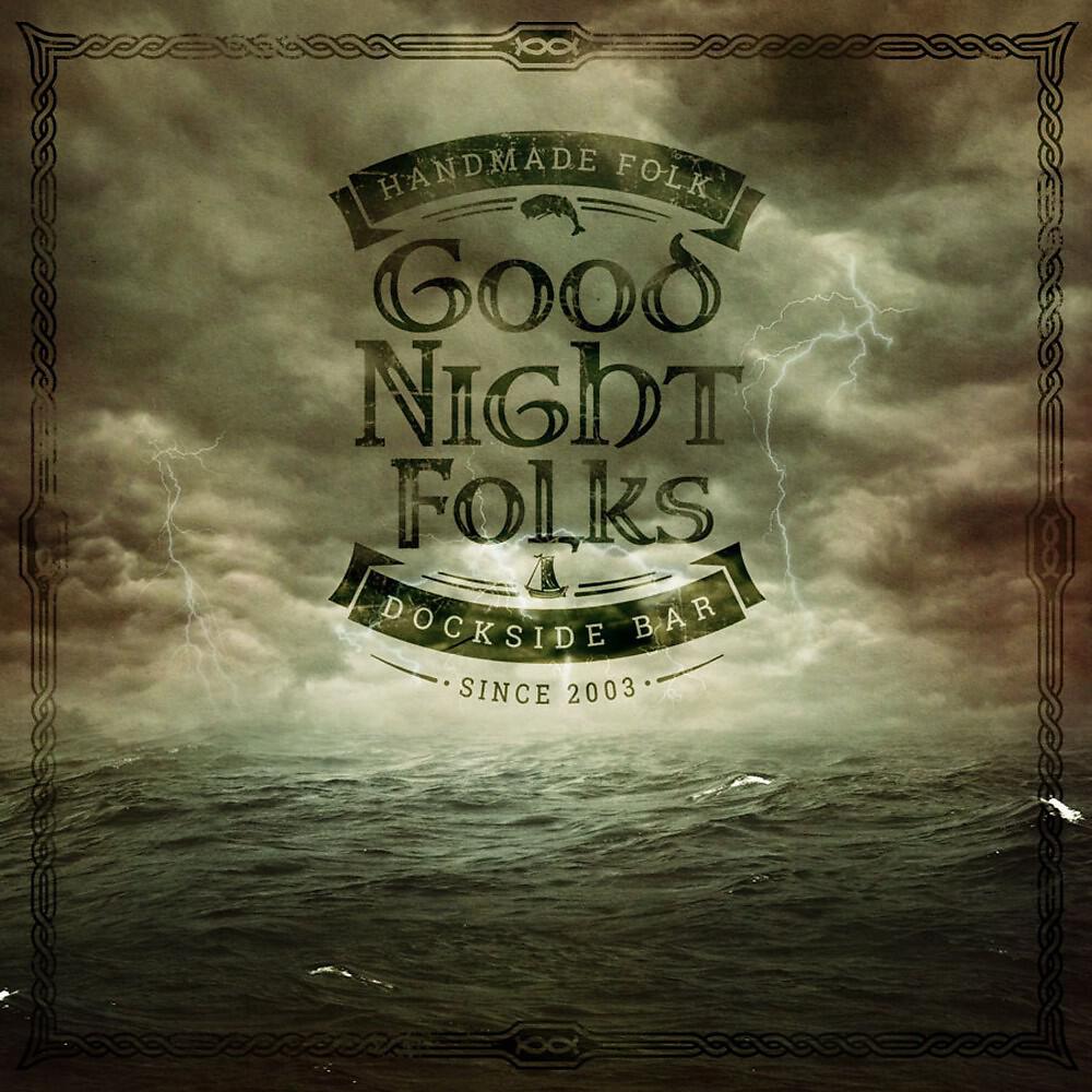 GoodNightFolks - Farewell to Nova Scotia