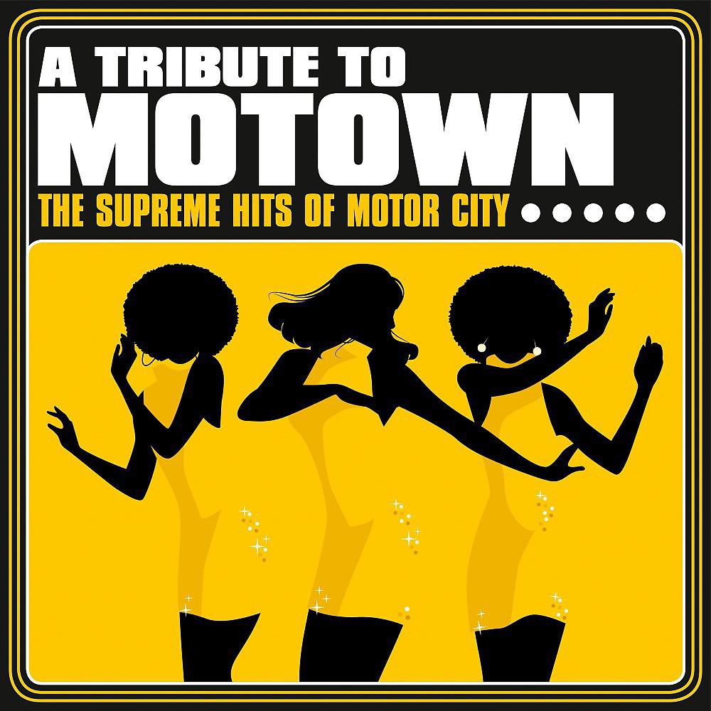 Постер альбома A Tribute to Motown: The Supreme Hits of Motor City