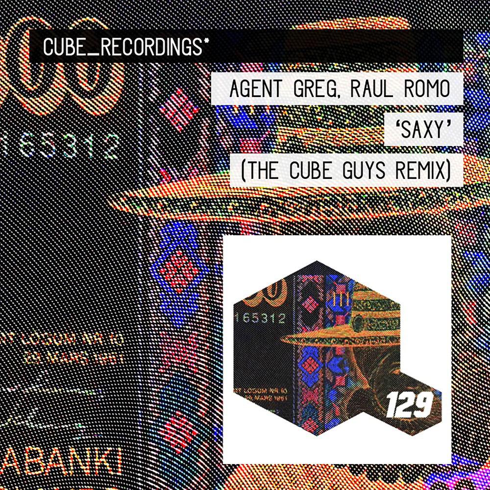 Agent Greg - Saxy (The Cube Guys Remix)