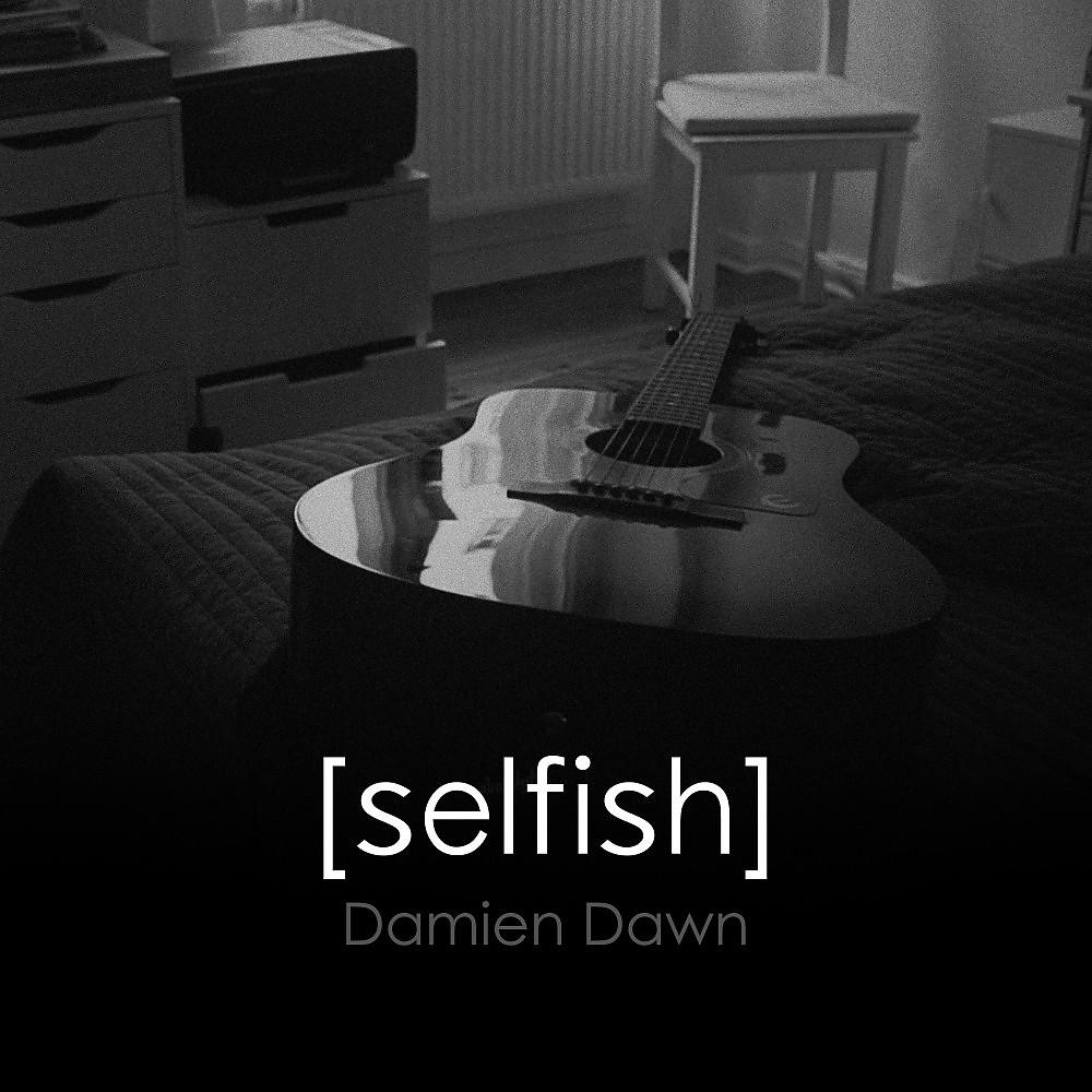 Постер альбома Selfish (Acoustic)