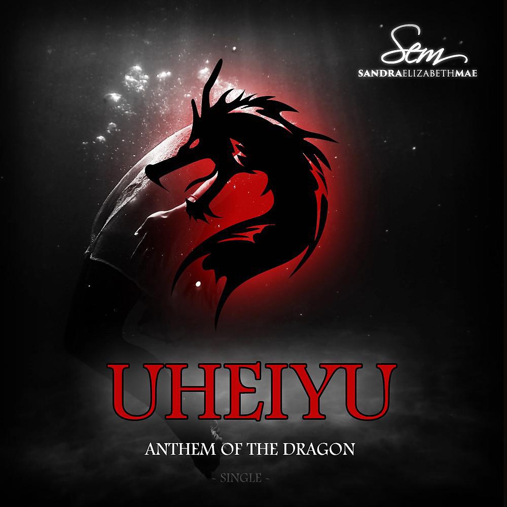 Постер альбома Uheiyu (Anthem of the Dragon)
