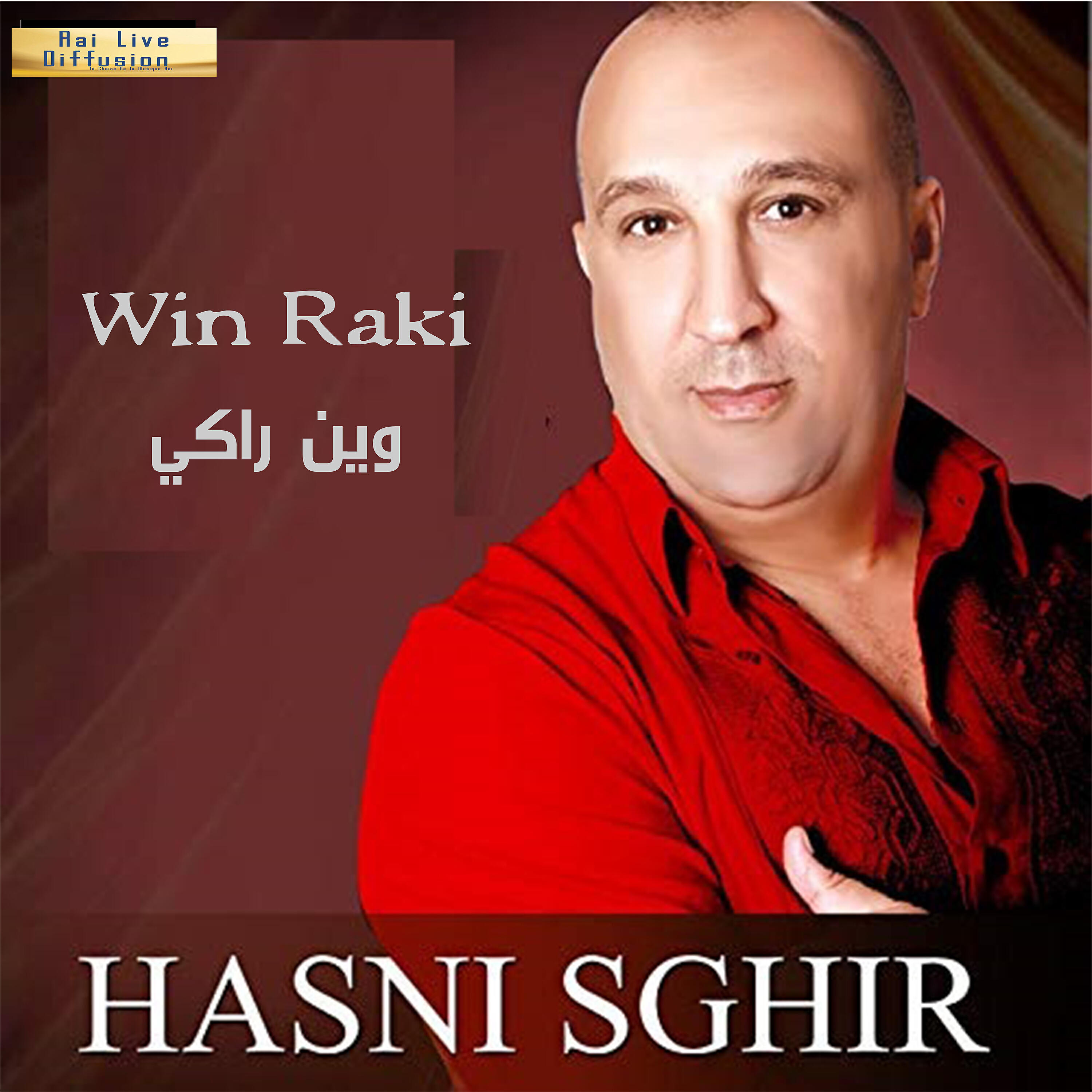Hasni Sghir - Win Raki