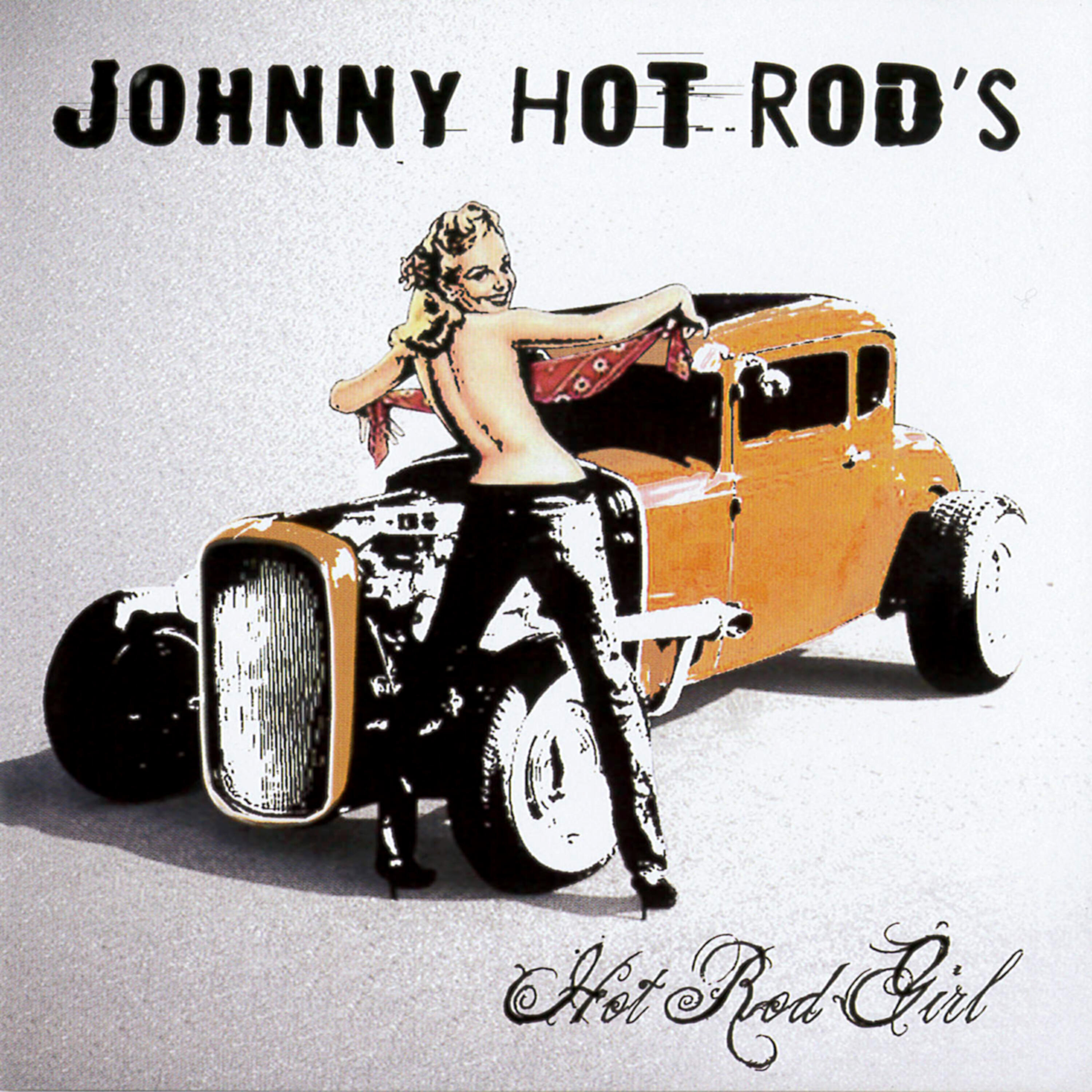 Johnny Hot Rod´s - Sugar Doll