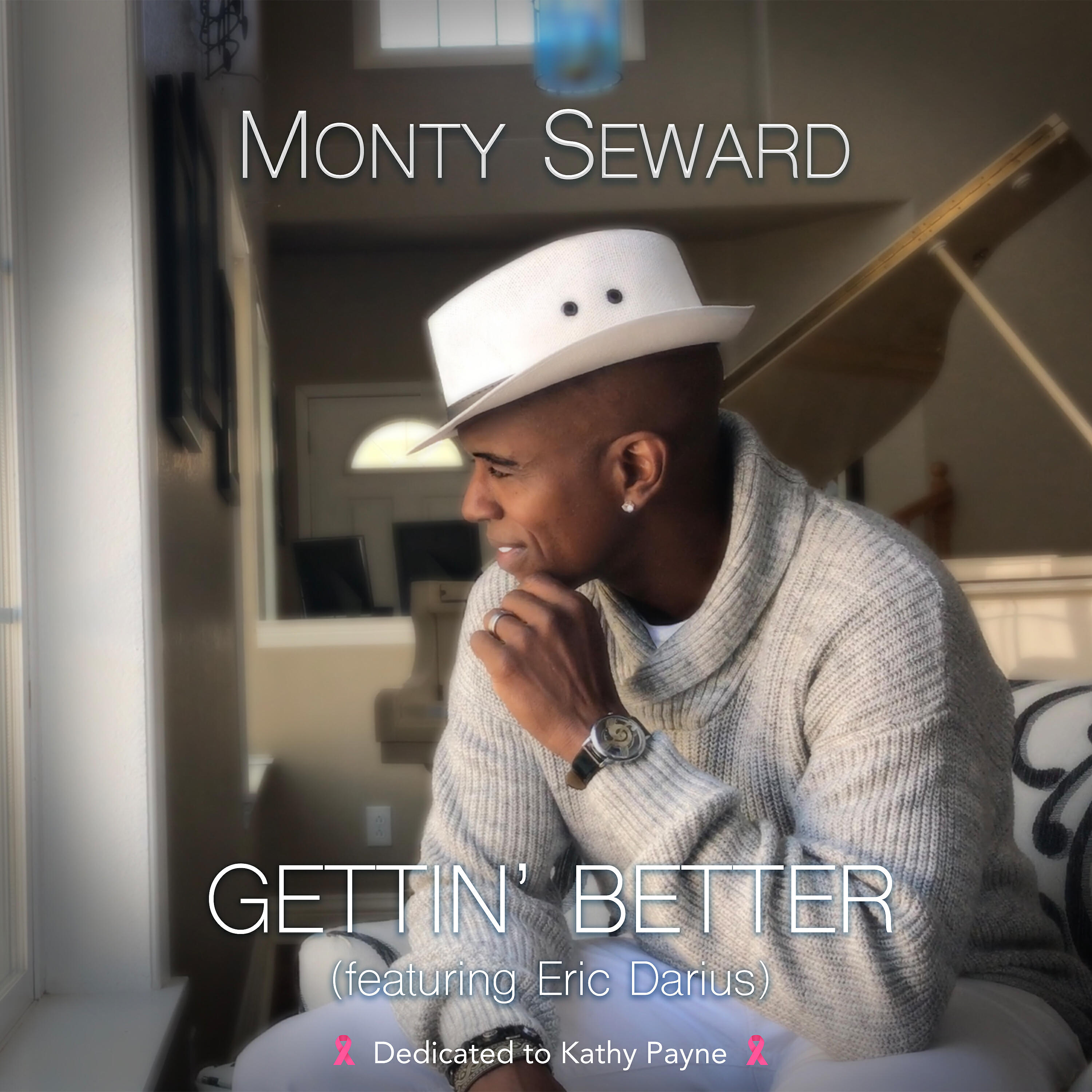 Monty Seward - Gettin' Better