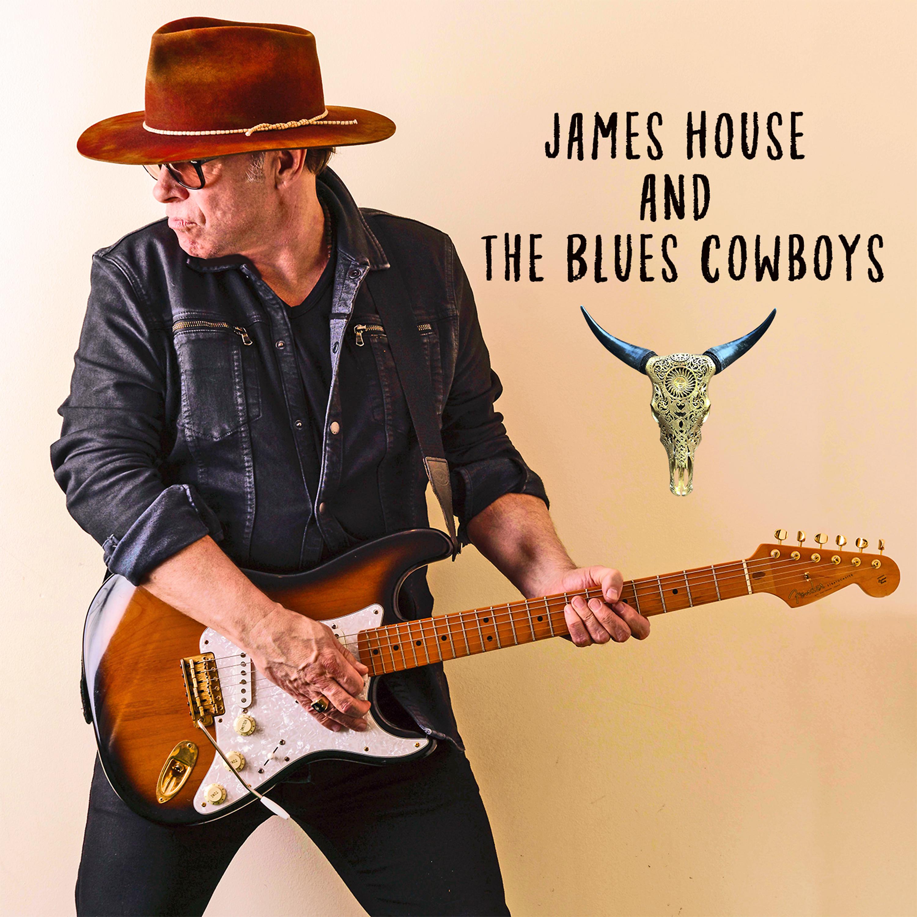 Постер альбома James House and the Blues Cowboys