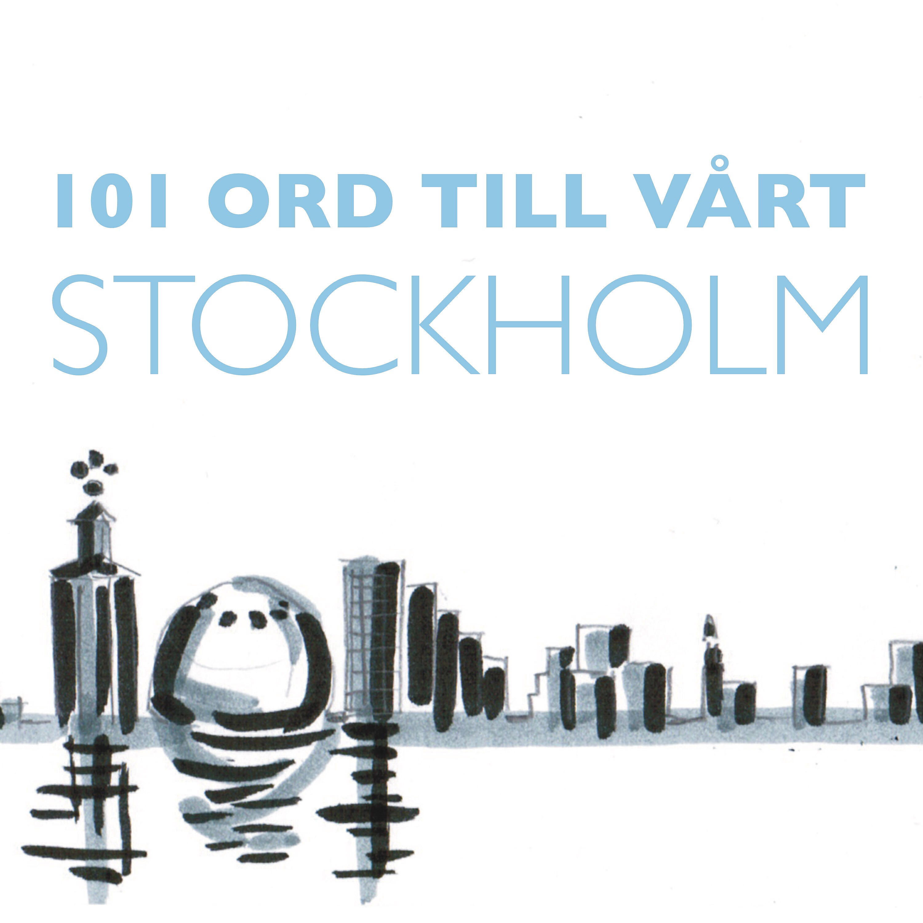 101 Ord - Mina kvarter
