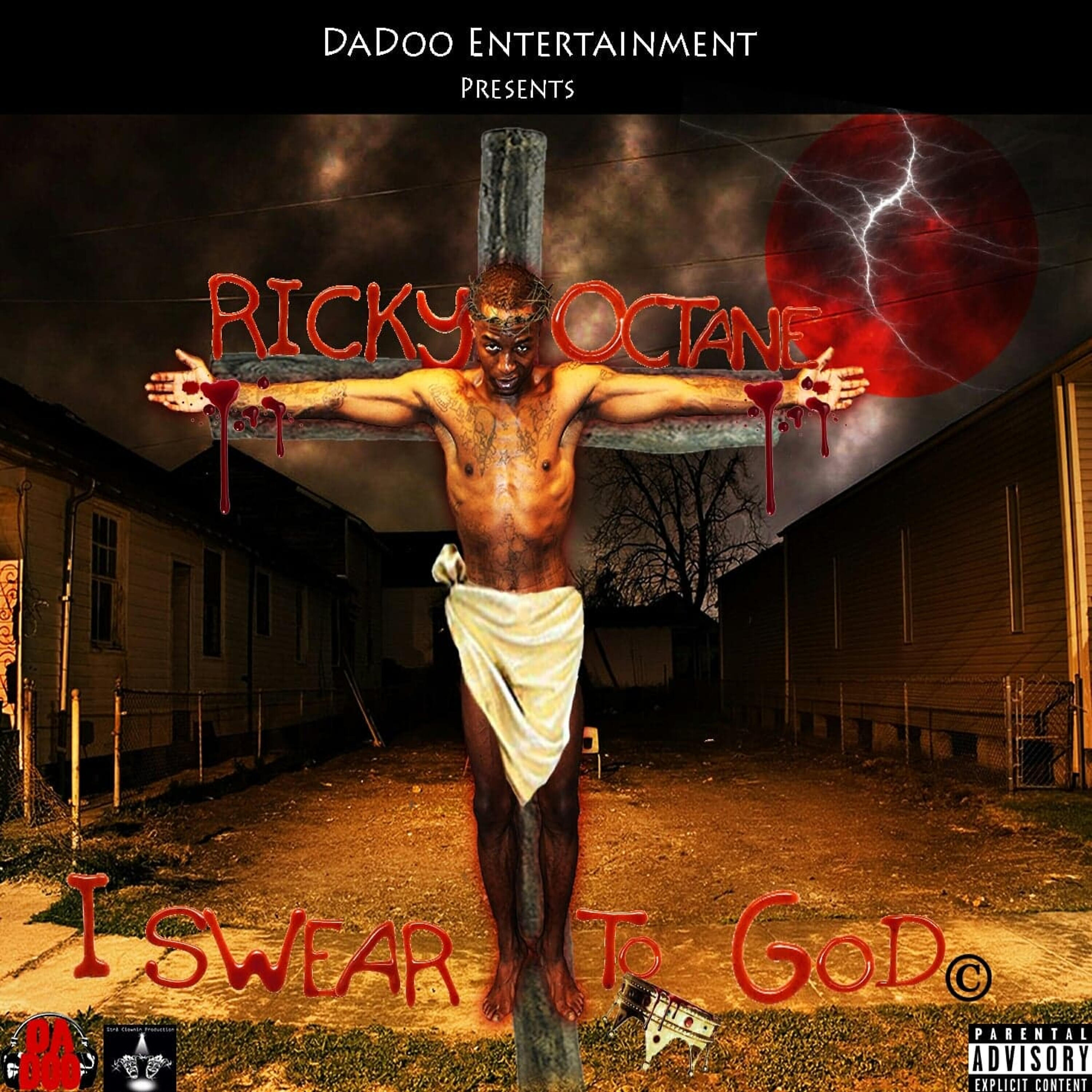 Ricky Octane - I Swear to God