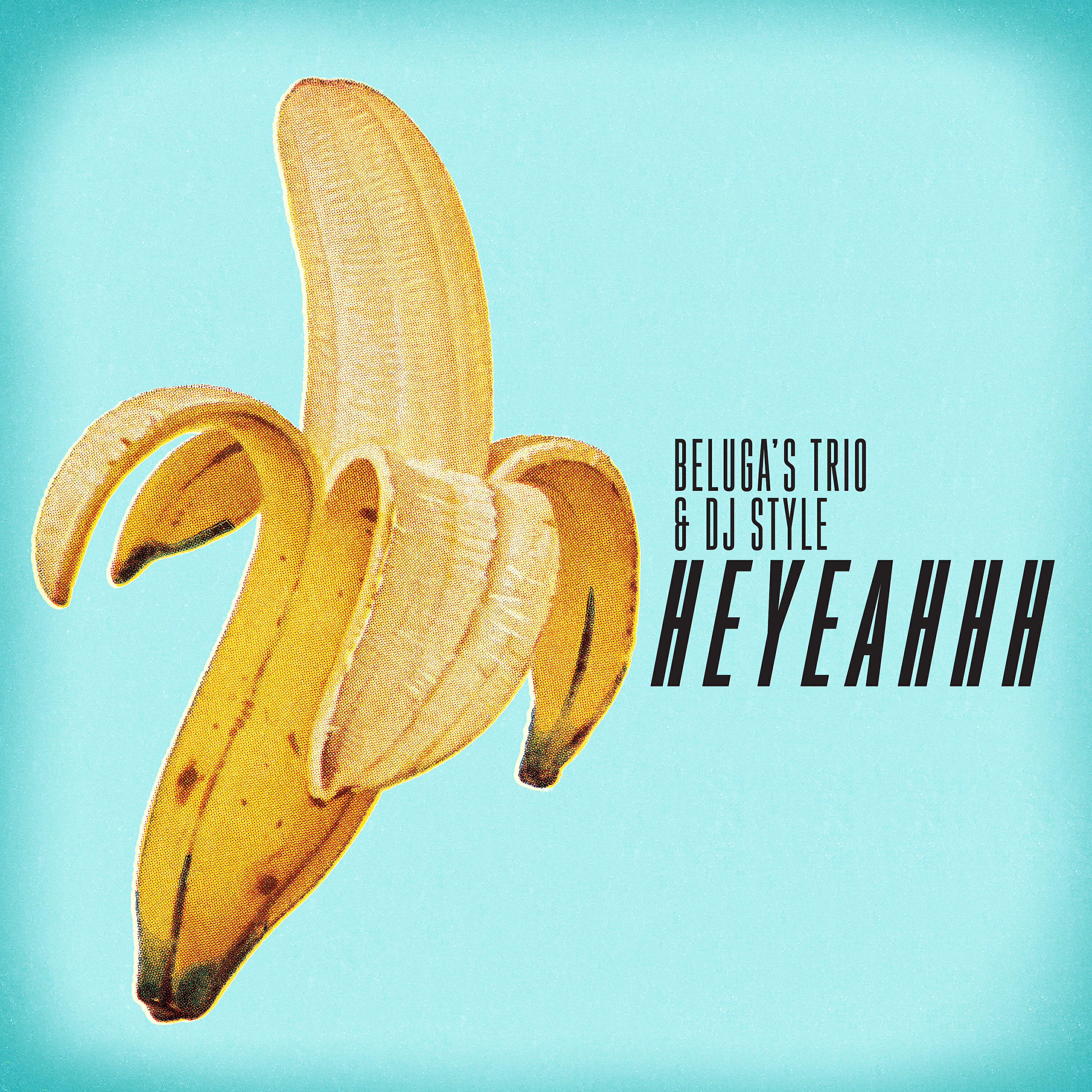 Beluga's Trio - Heyeahhh
